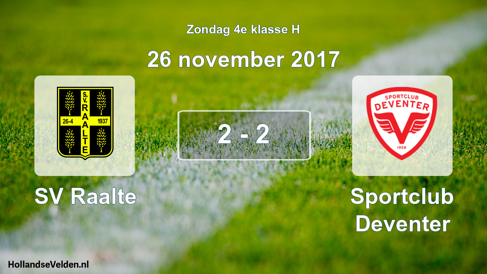 Total number of matches played: SV Raalte - Sportclub Deventer 2 - 2 (26 November 2017)