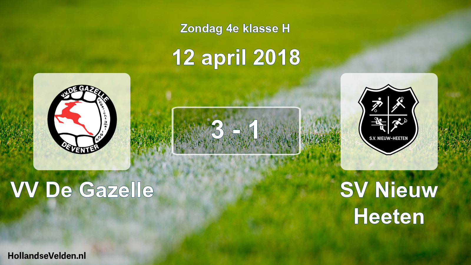 Total number of matches played: VV De Gazelle - SV Nieuw Heeten 3 - 1 (12 April 2018)