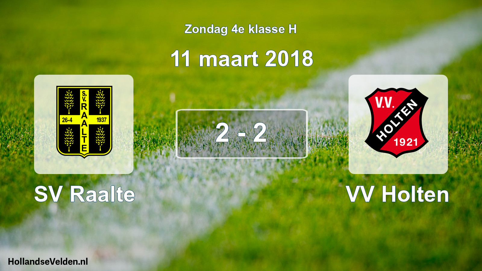 Total number of matches played: SV Raalte - VV Holten 2 - 2 (11 March 2018)