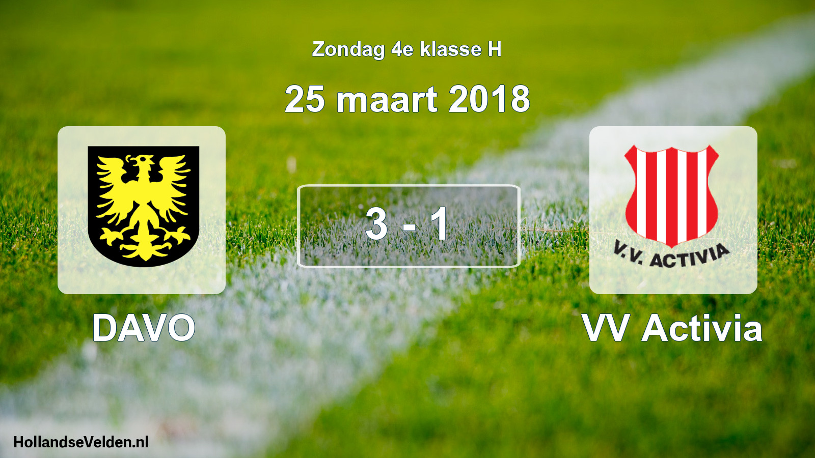 Total number of matches played: DAVO - VV Activia 3 - 1 (25 March 2018)