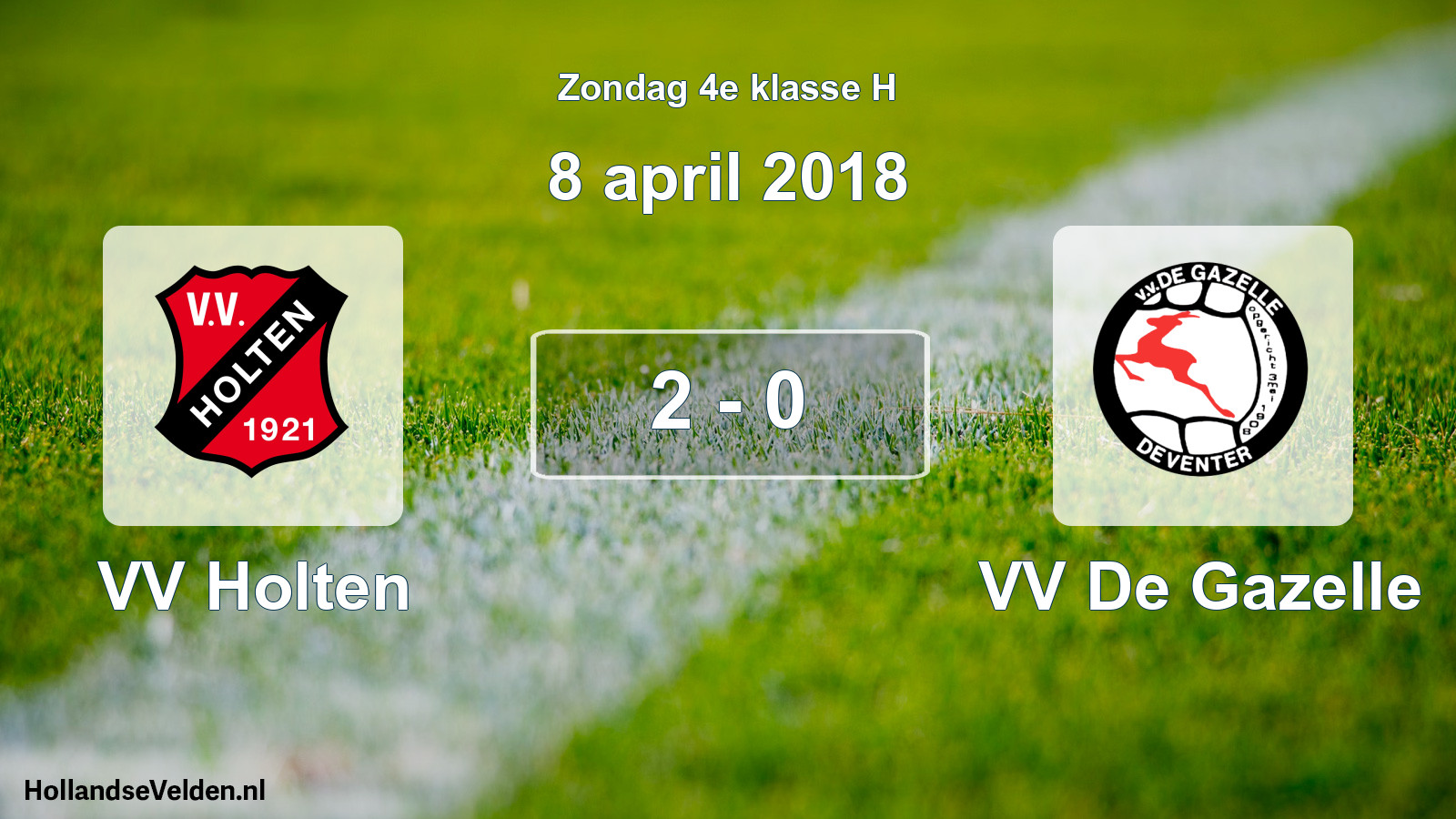 Total number of matches played: VV Holten - VV De Gazelle 2 - 0 (8 April 2018)