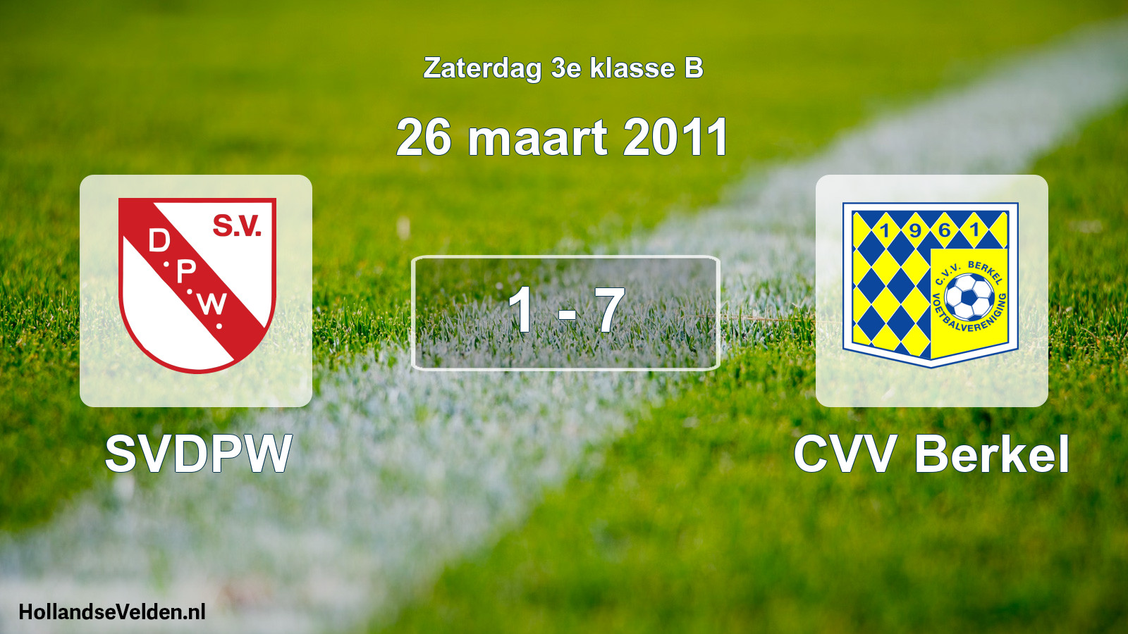 Total number of matches played: SVDPW - CVV Berkel 1 - 7 (26 March 2011)
