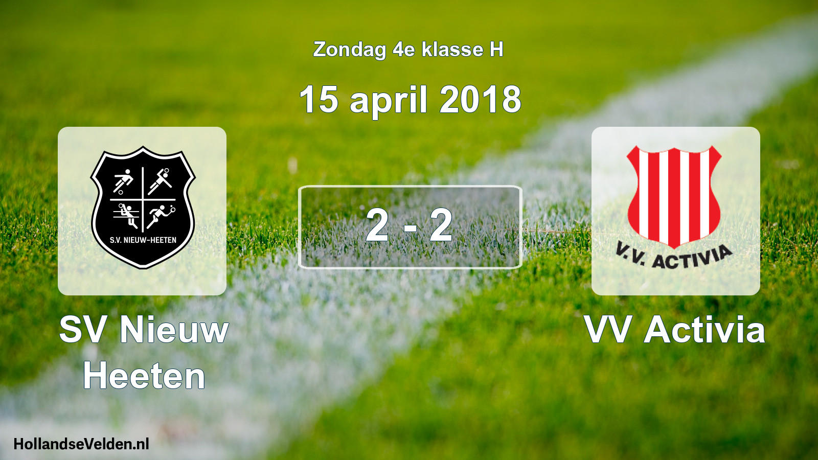 Total number of matches played: SV Nieuw Heeten - VV Activia 2 - 2 (15 April 2018)
