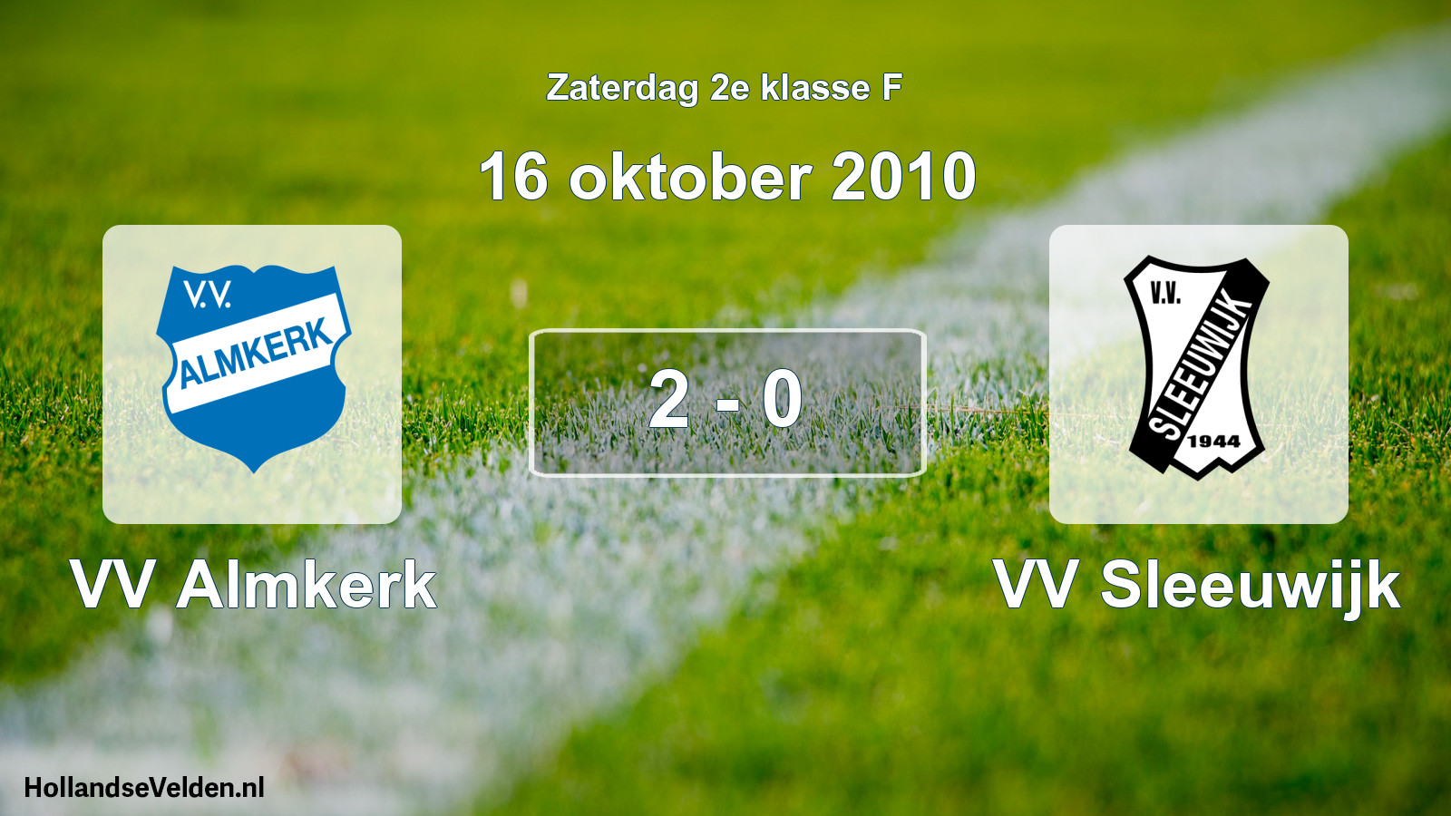 Total number of matches played: VV Almkerk - VV Sleeuwijk 2 - 0 (16 October 2010)