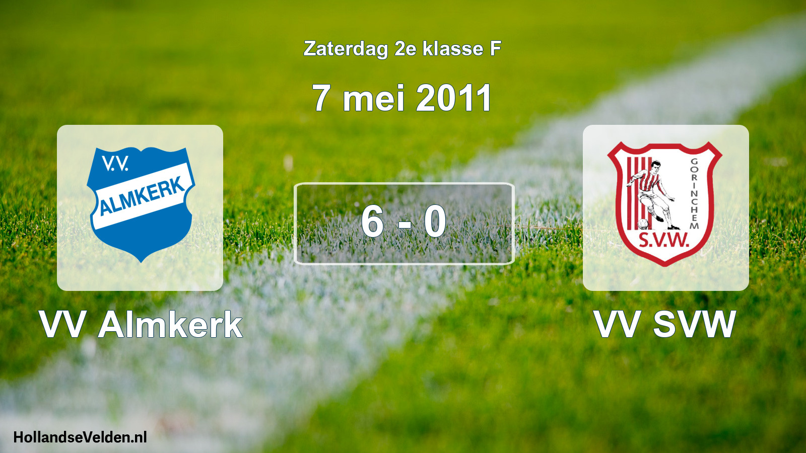 Total number of matches played: VV Almkerk - VV SVW 6 - 0 (7 May 2011)