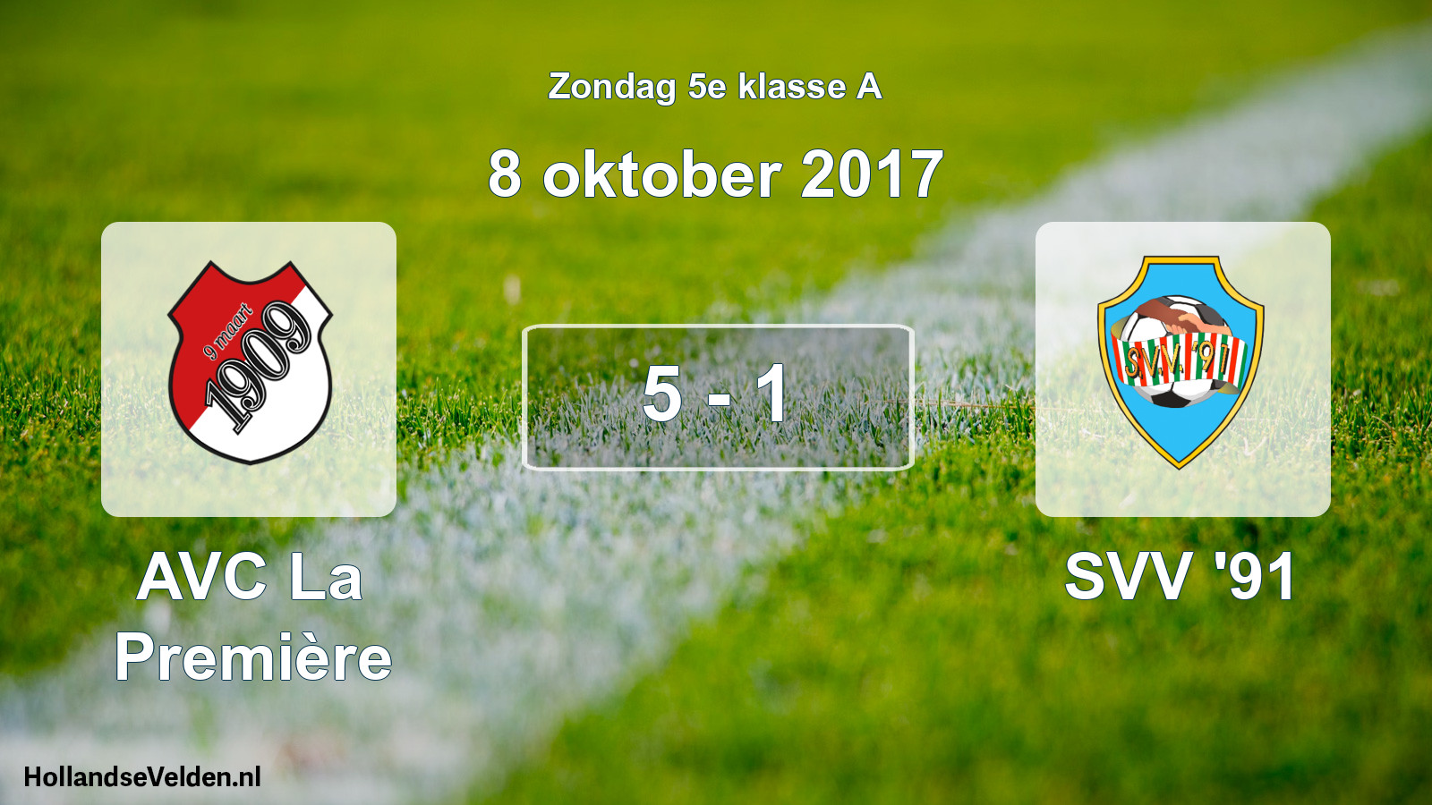 Total number of matches played: AVC La Première - SVV '91 5 - 1 (8 October 2017)