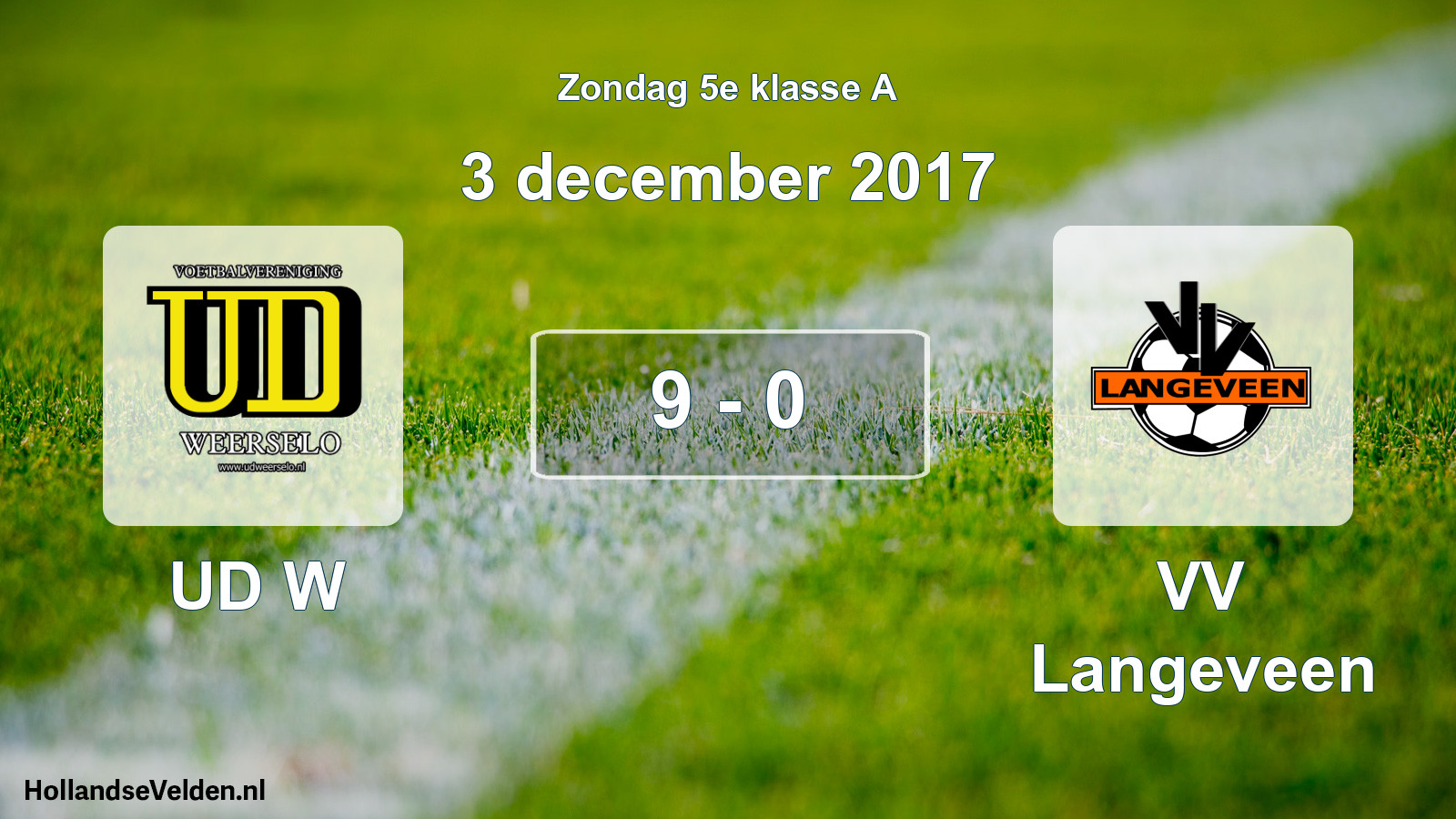 Total number of matches played: UD W - VV Langeveen 9 - 0 (3 December 2017)