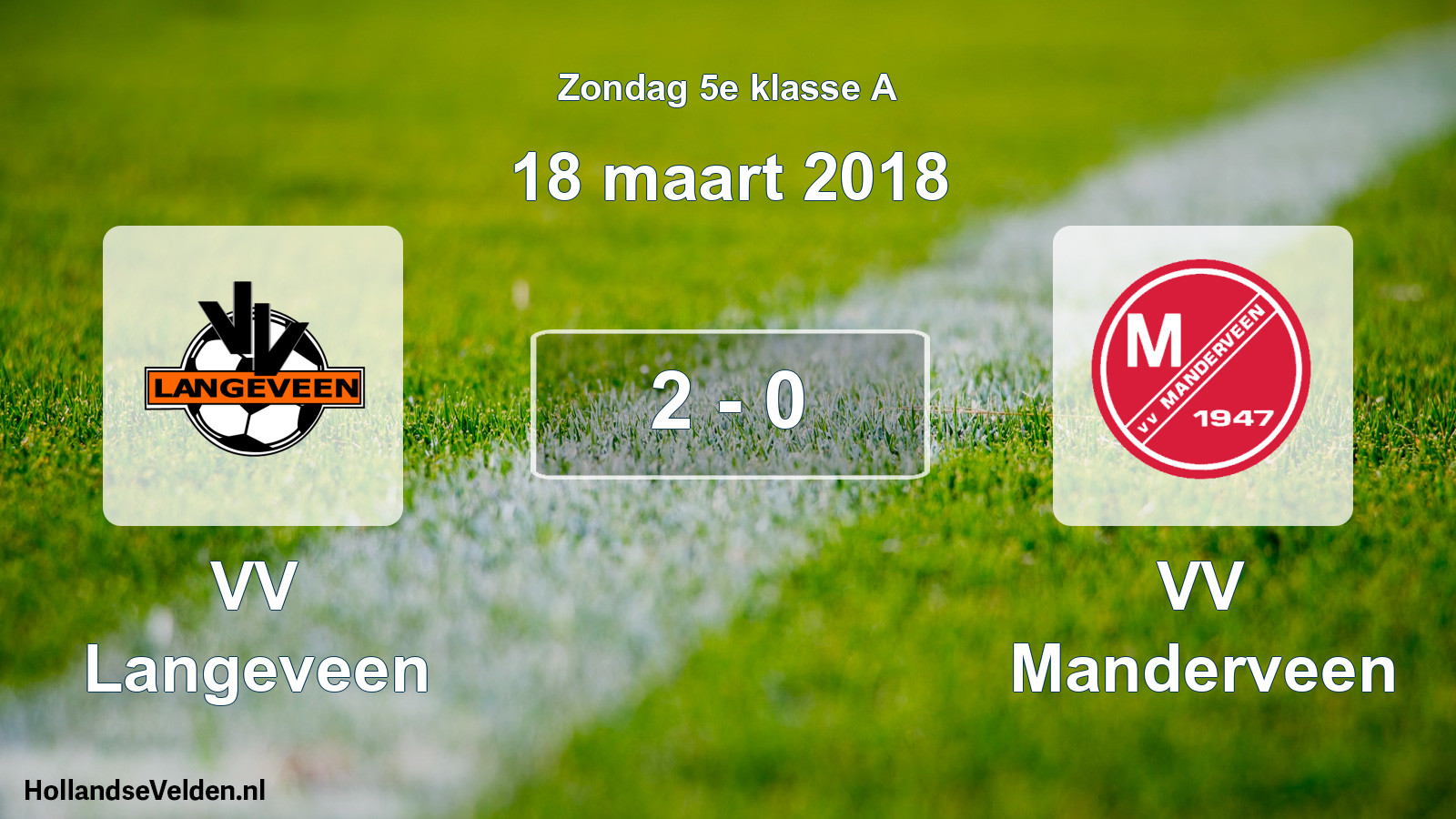 Total number of matches played: VV Langeveen - VV Manderveen 2 - 0 (18 March 2018)