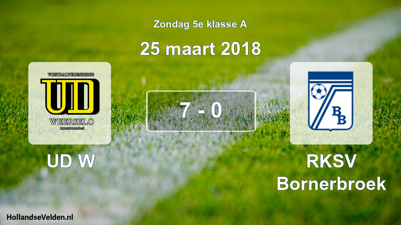 Total number of matches played: UD W - RKSV Bornerbroek 7 - 0 (25 March 2018)