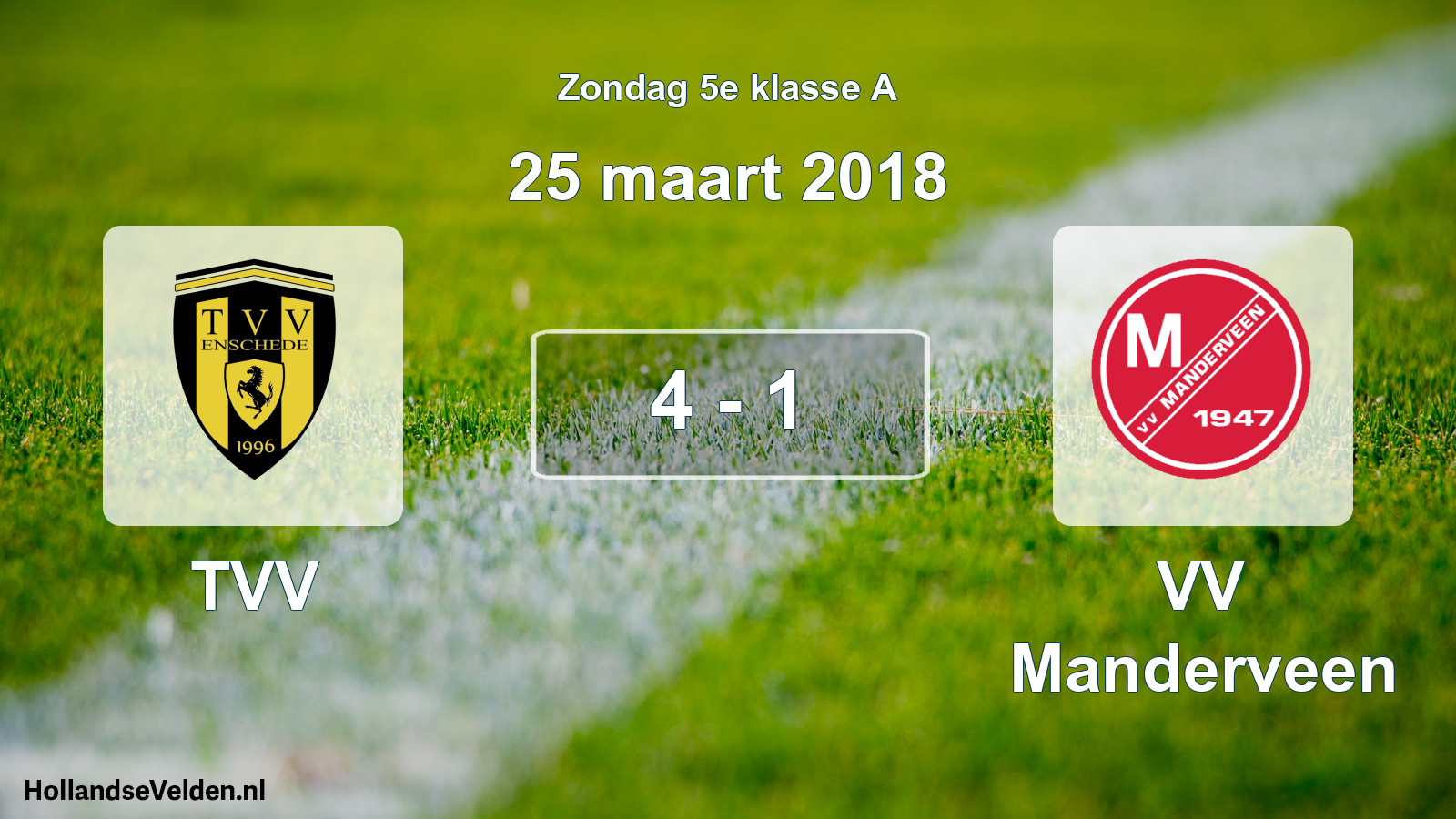 Total number of matches played: TVV - VV Manderveen 4 - 1 (25 March 2018)