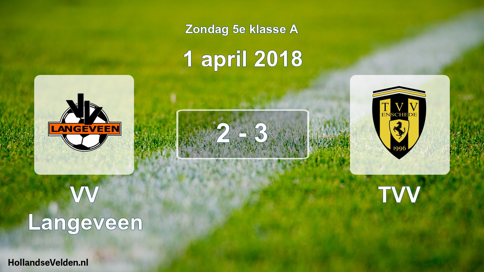 Total number of matches played: VV Langeveen - TVV 2 - 3 (1 April 2018)
