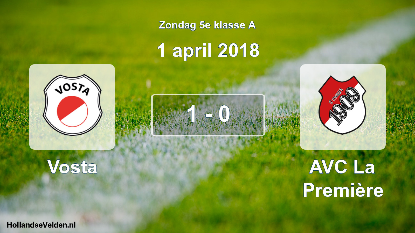 Total number of matches played: Vosta - AVC La Première 1 - 0 (1 April 2018)