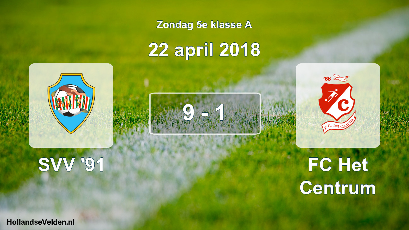 Total number of matches played: SVV '91 - FC Het Centrum 9 - 1 (22 April 2018)