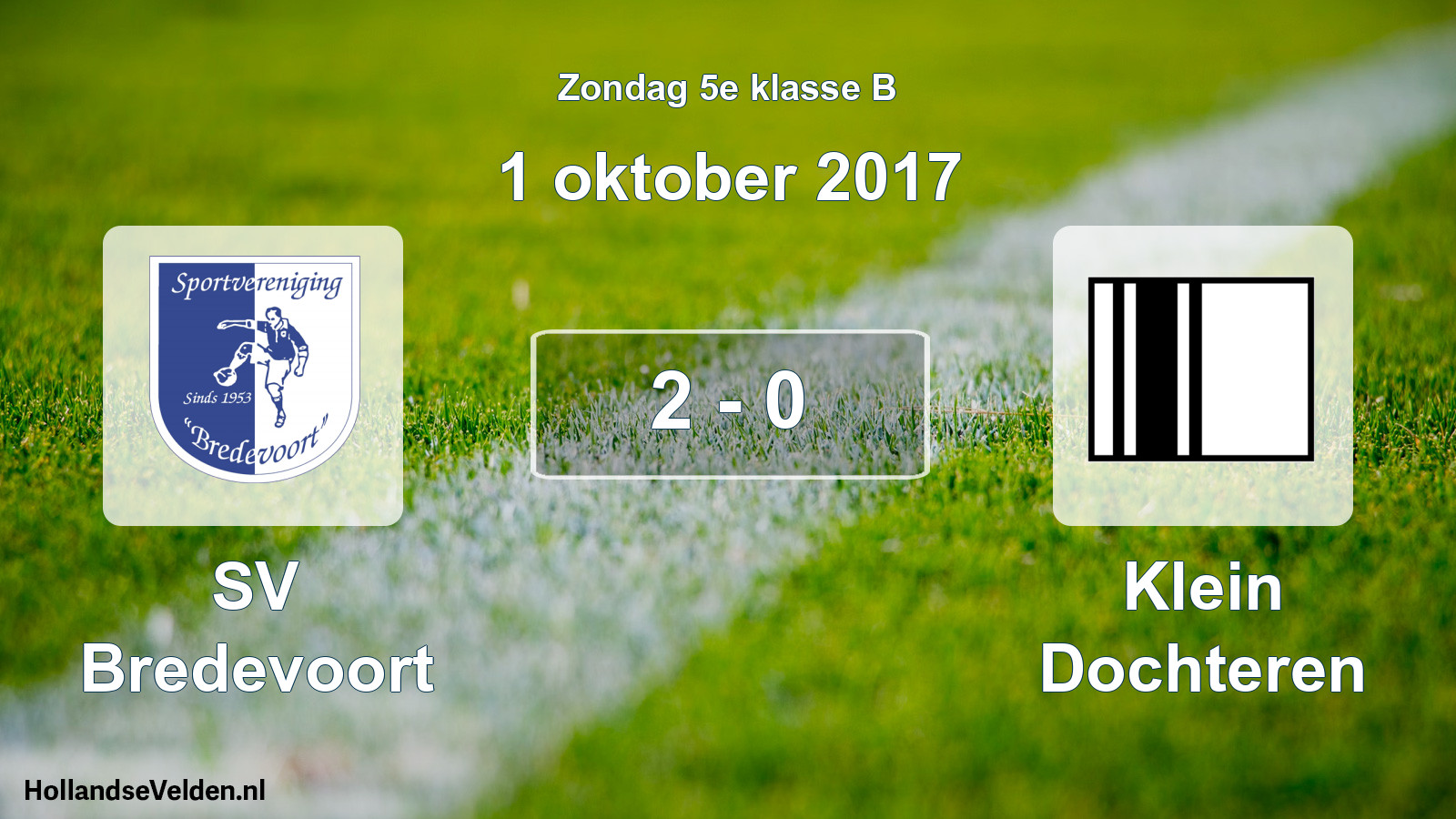 Total number of matches played: SV Bredevoort - Klein Dochteren 2 - 0 (1 October 2017)