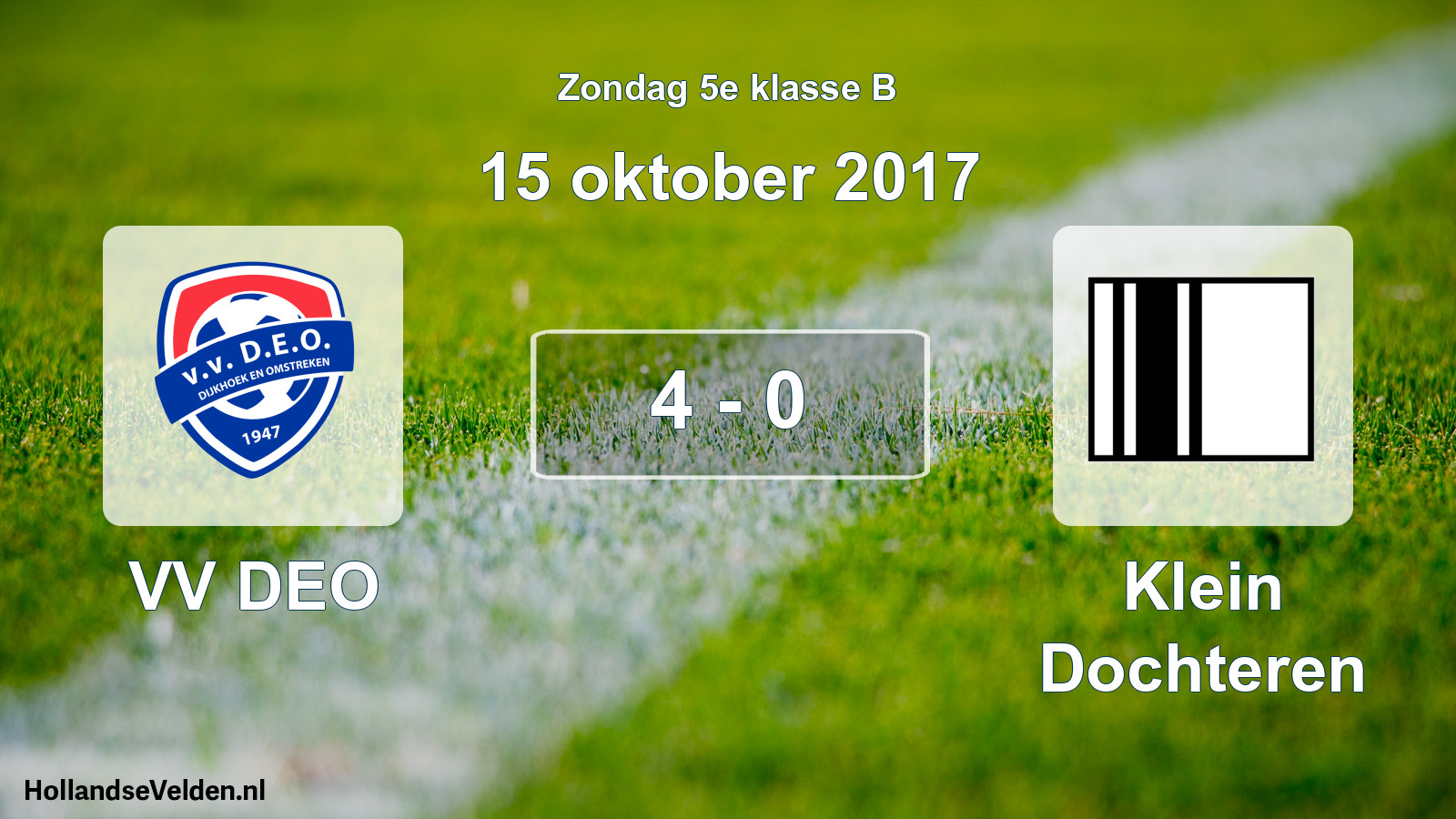 Total number of matches played: VV DEO - Klein Dochteren 4 - 0 (15 October 2017)