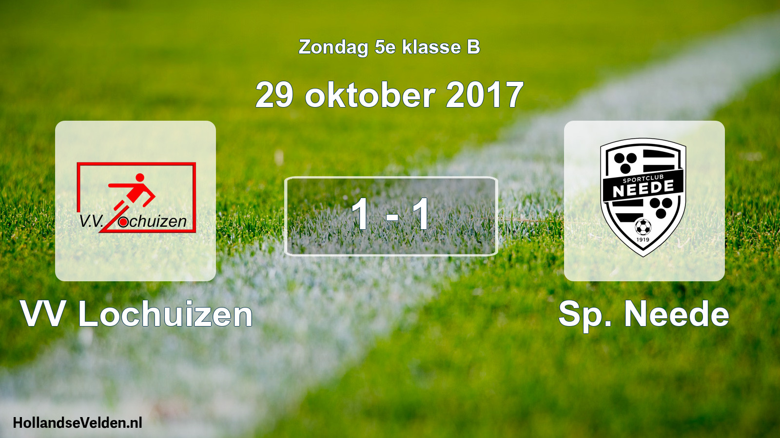 Total number of matches played: VV Lochuizen - Sp. Neede 1 - 1 (29 October 2017)