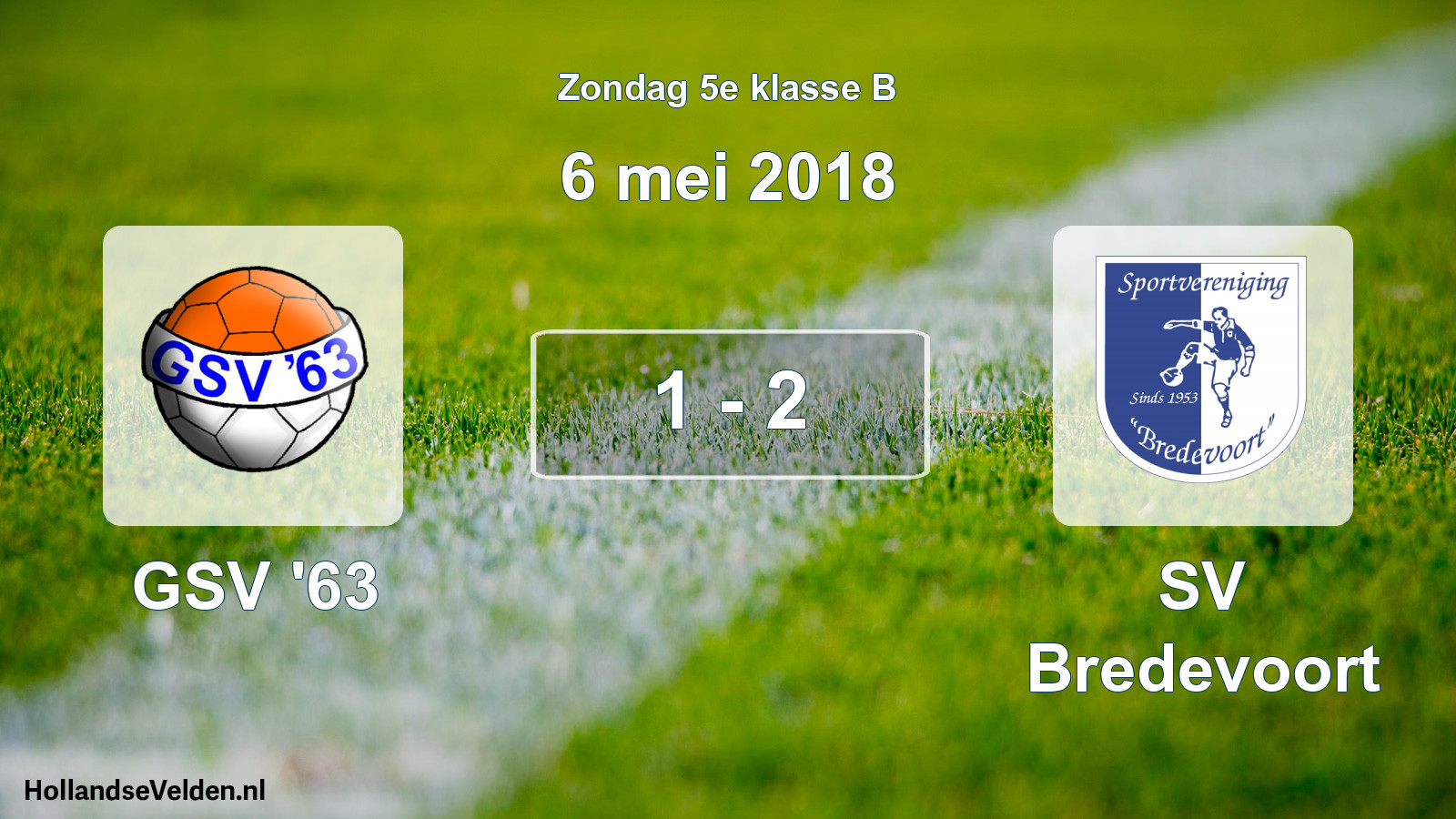 Total number of matches played: GSV '63 - SV Bredevoort 1 - 2 (6 May 2018)