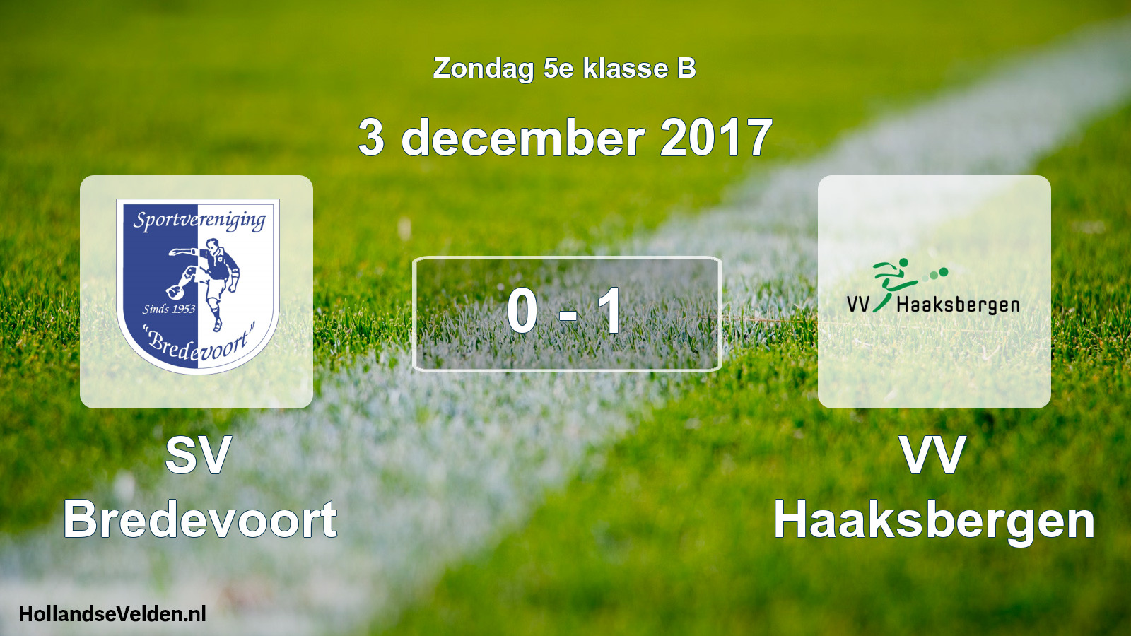 Total number of matches played: SV Bredevoort - VV Haaksbergen 0 - 1 (3 December 2017)