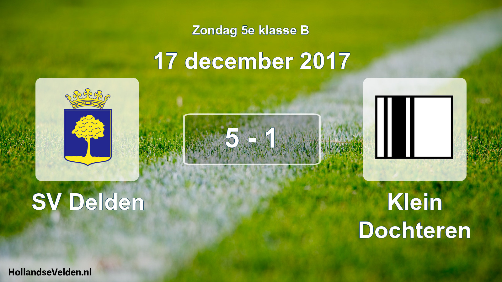 Total number of matches played: SV Delden - Klein Dochteren 5 - 1 (17 December 2017)