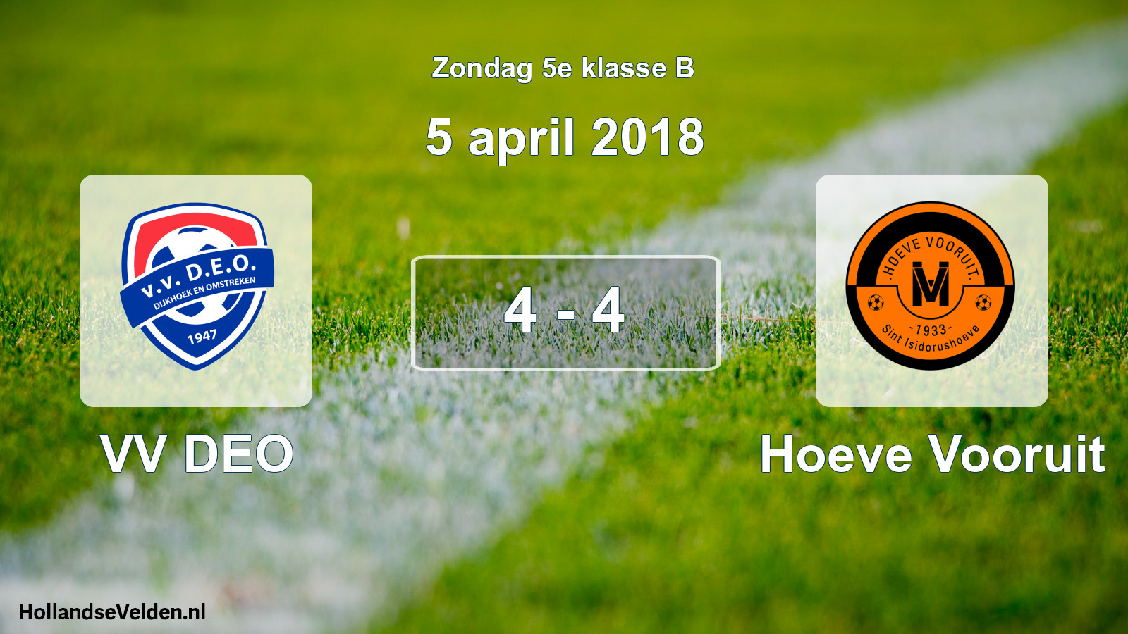 Total number of matches played: VV DEO - Hoeve Vooruit 4 - 4 (5 April 2018)