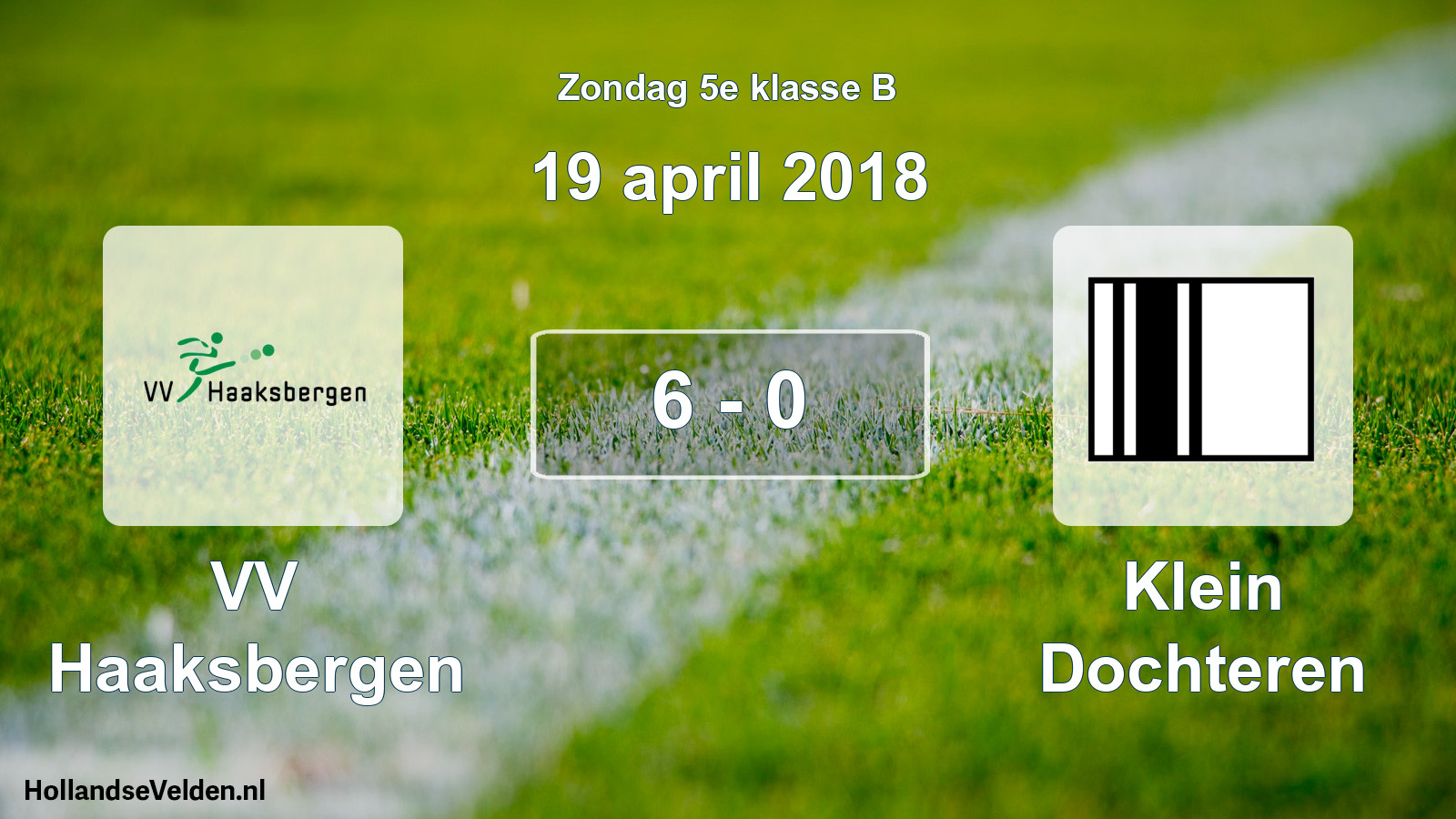 Total number of matches played: VV Haaksbergen - Klein Dochteren 6 - 0 (19 April 2018)
