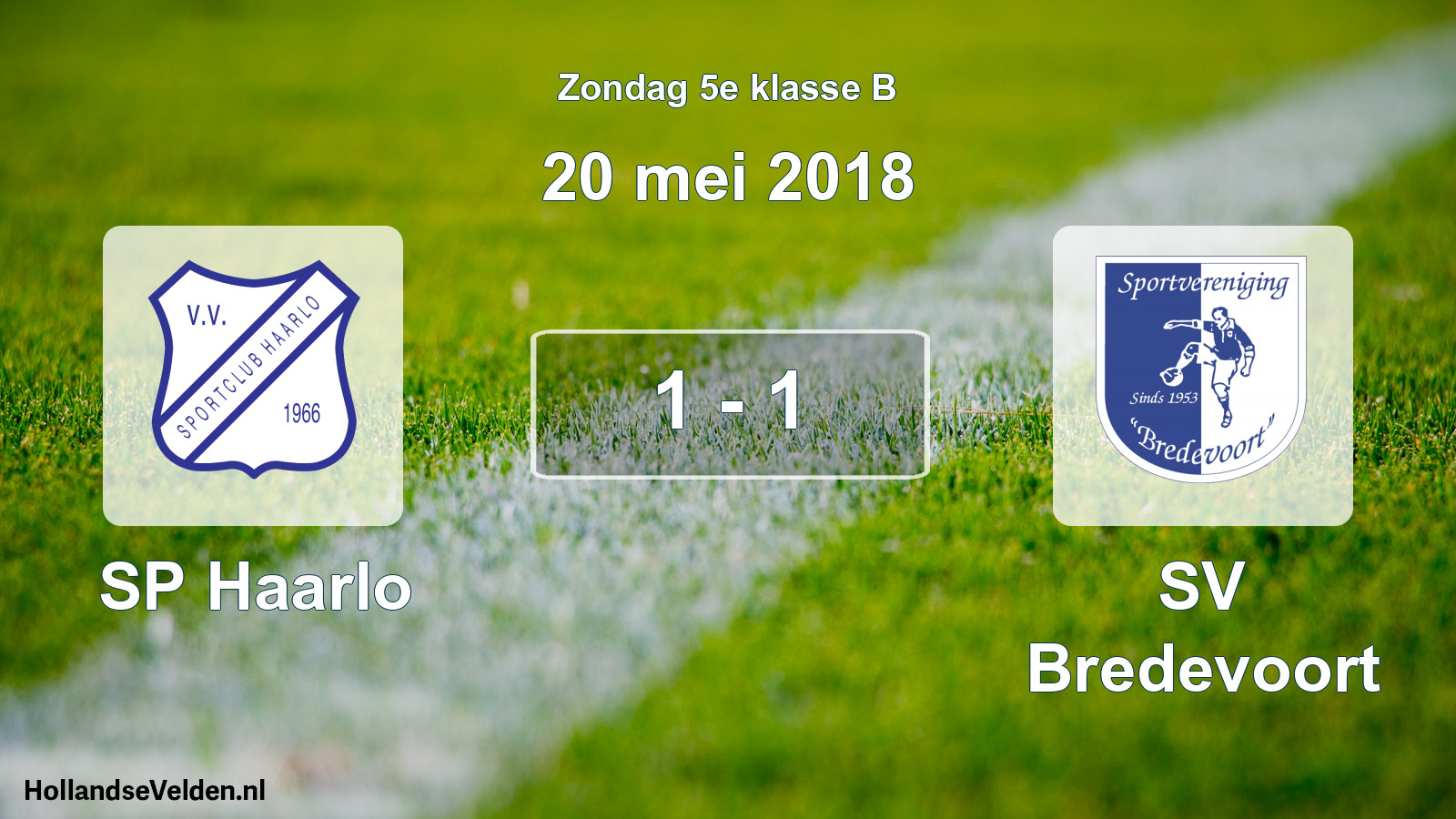Total number of matches played: SP Haarlo - SV Bredevoort 1 - 1 (20 May 2018)