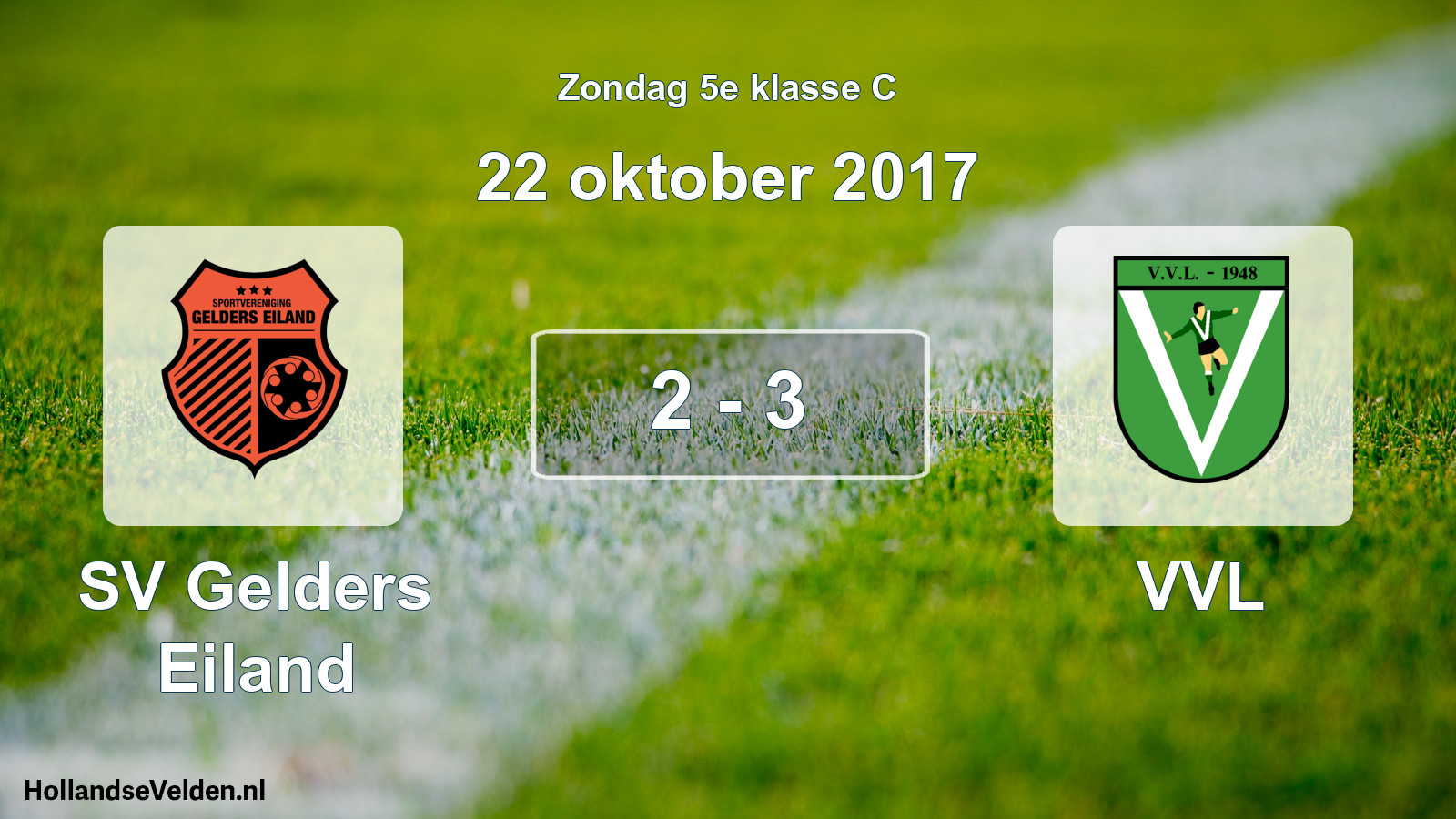 Total number of matches played: SV Gelders Eiland - VVL 2 - 3 (22 October 2017)