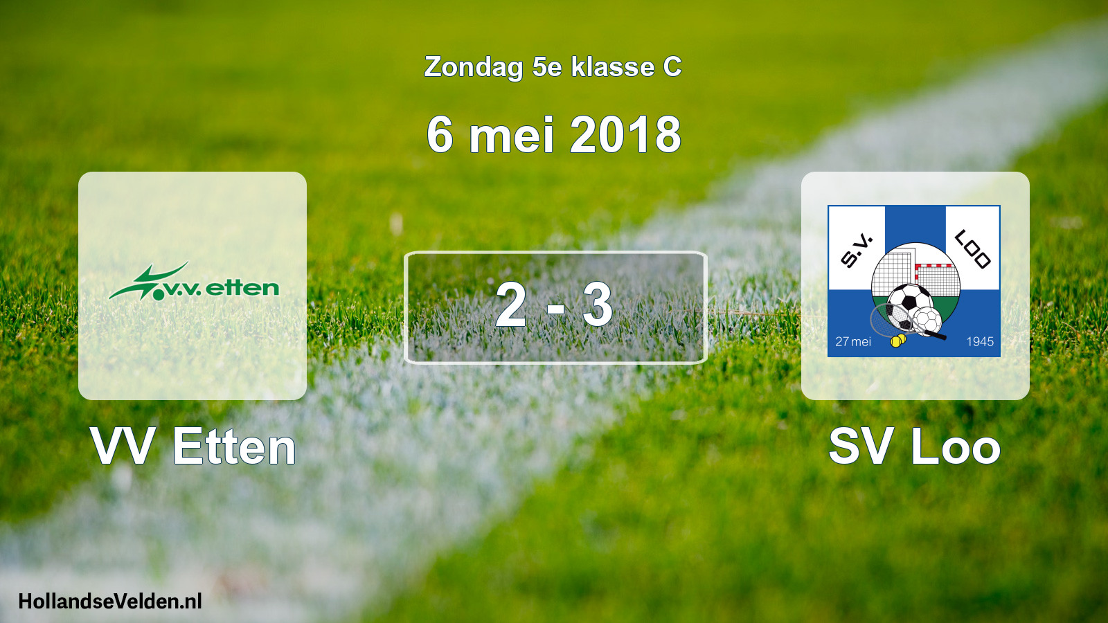 Total number of matches played: VV Etten - SV Loo 2 - 3 (6 May 2018)