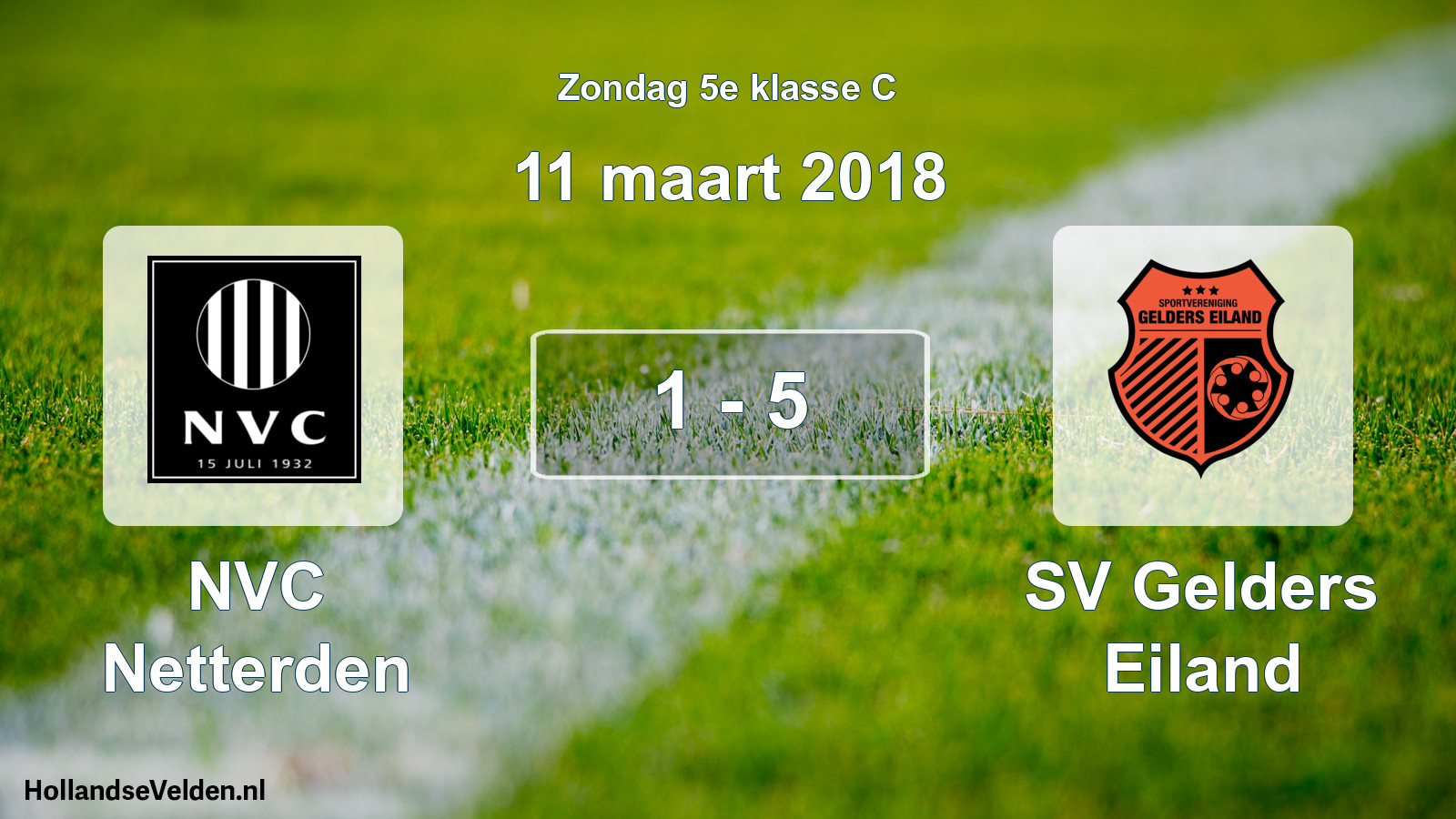 Total number of matches played: NVC Netterden - SV Gelders Eiland 1 - 5 (11 March 2018)