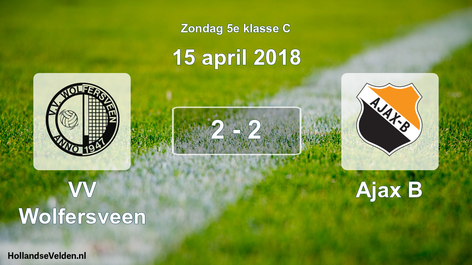 Total number of matches played: VV Wolfersveen - Ajax B 2 - 2 (15 April 2018)