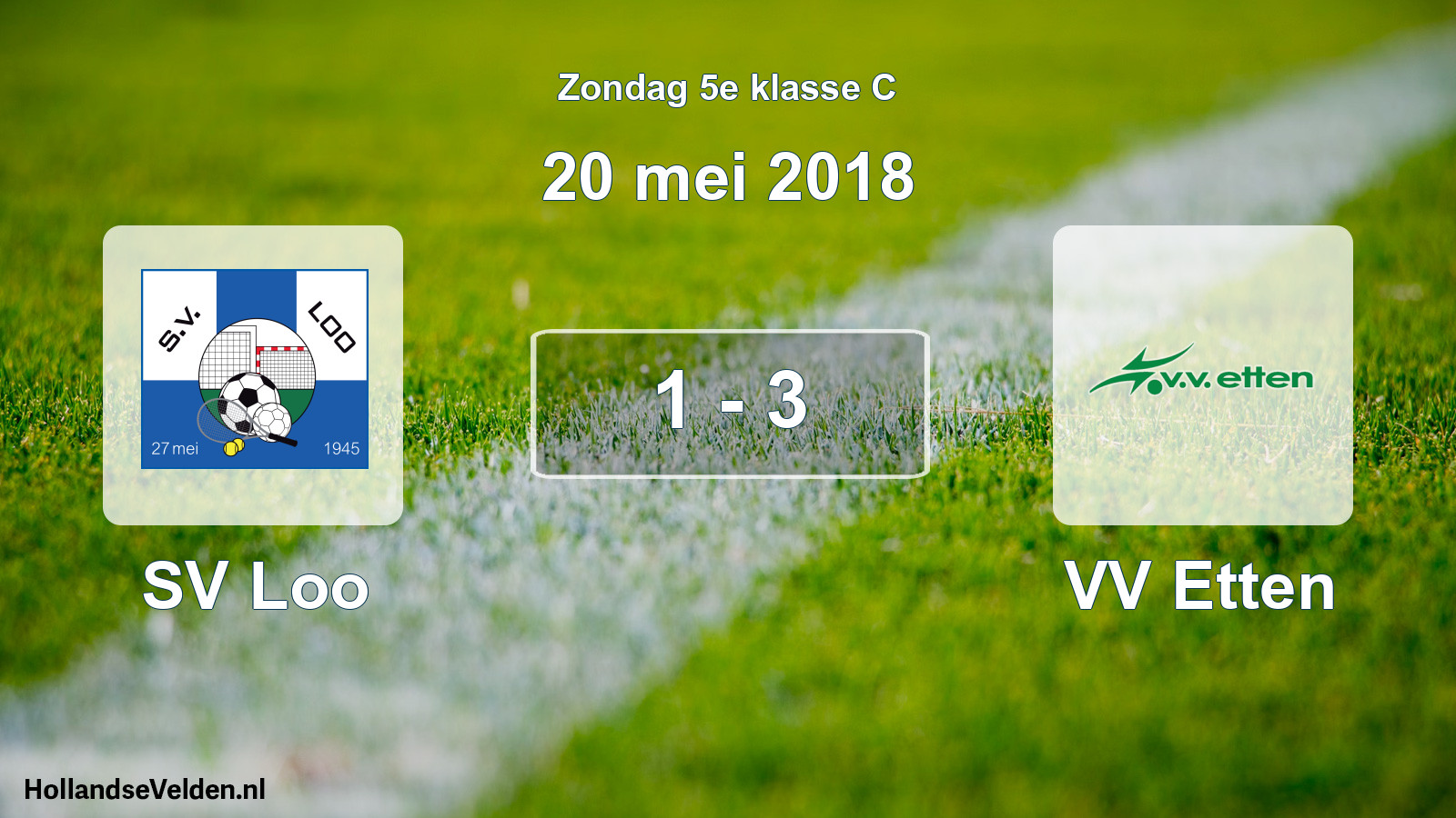 Total number of matches played: SV Loo - VV Etten 1 - 3 (20 May 2018)