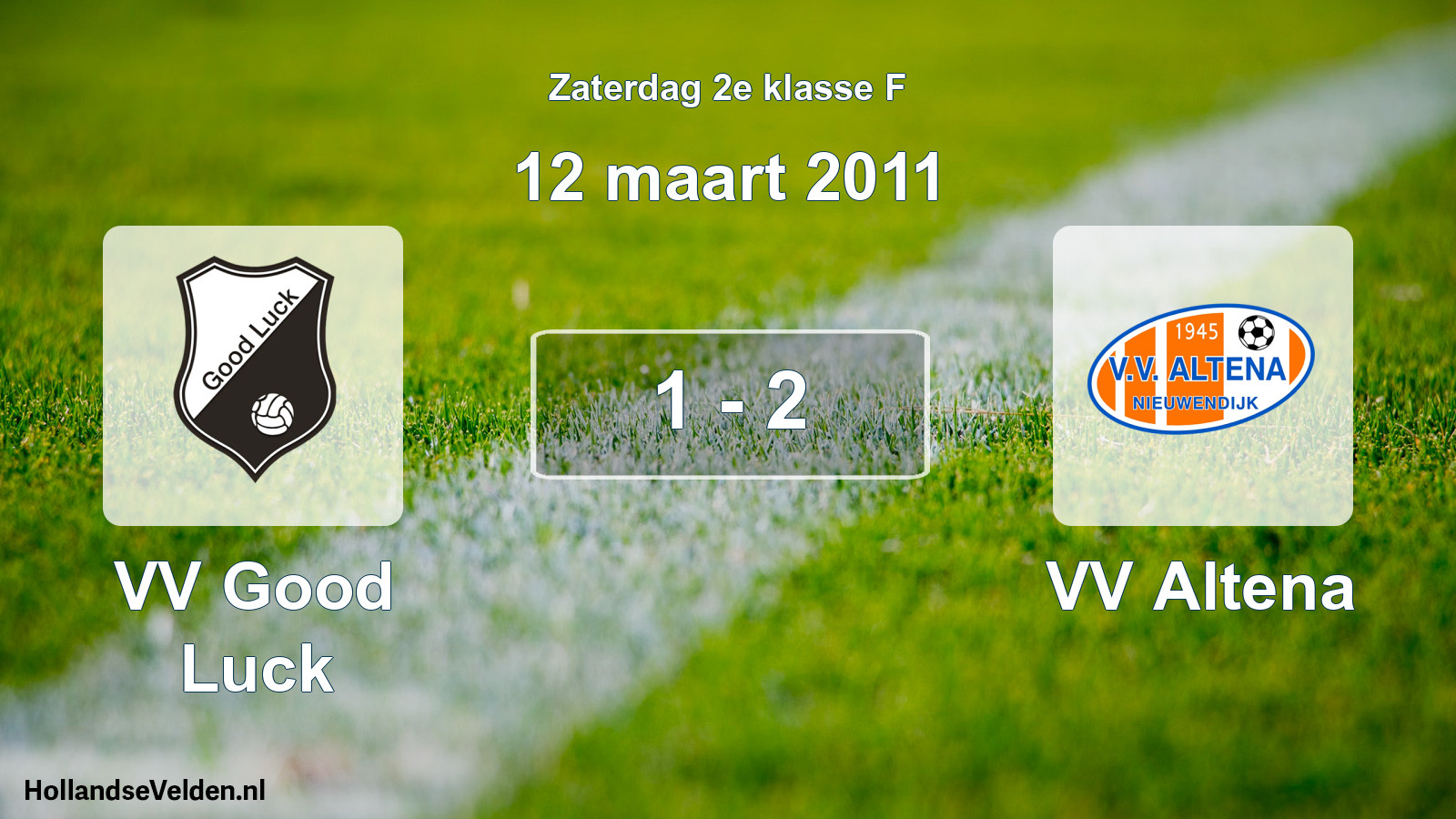 Total number of matches played: VV Good Luck - VV Altena 1 - 2 (12 March 2011)