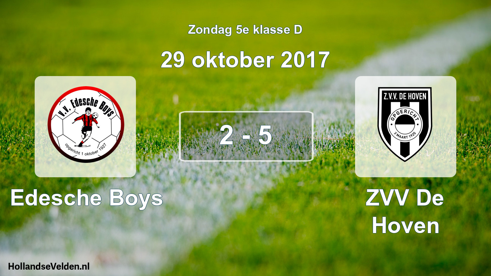 Total number of matches played: Edesche Boys - ZVV De Hoven 2 - 5 (29 October 2017)