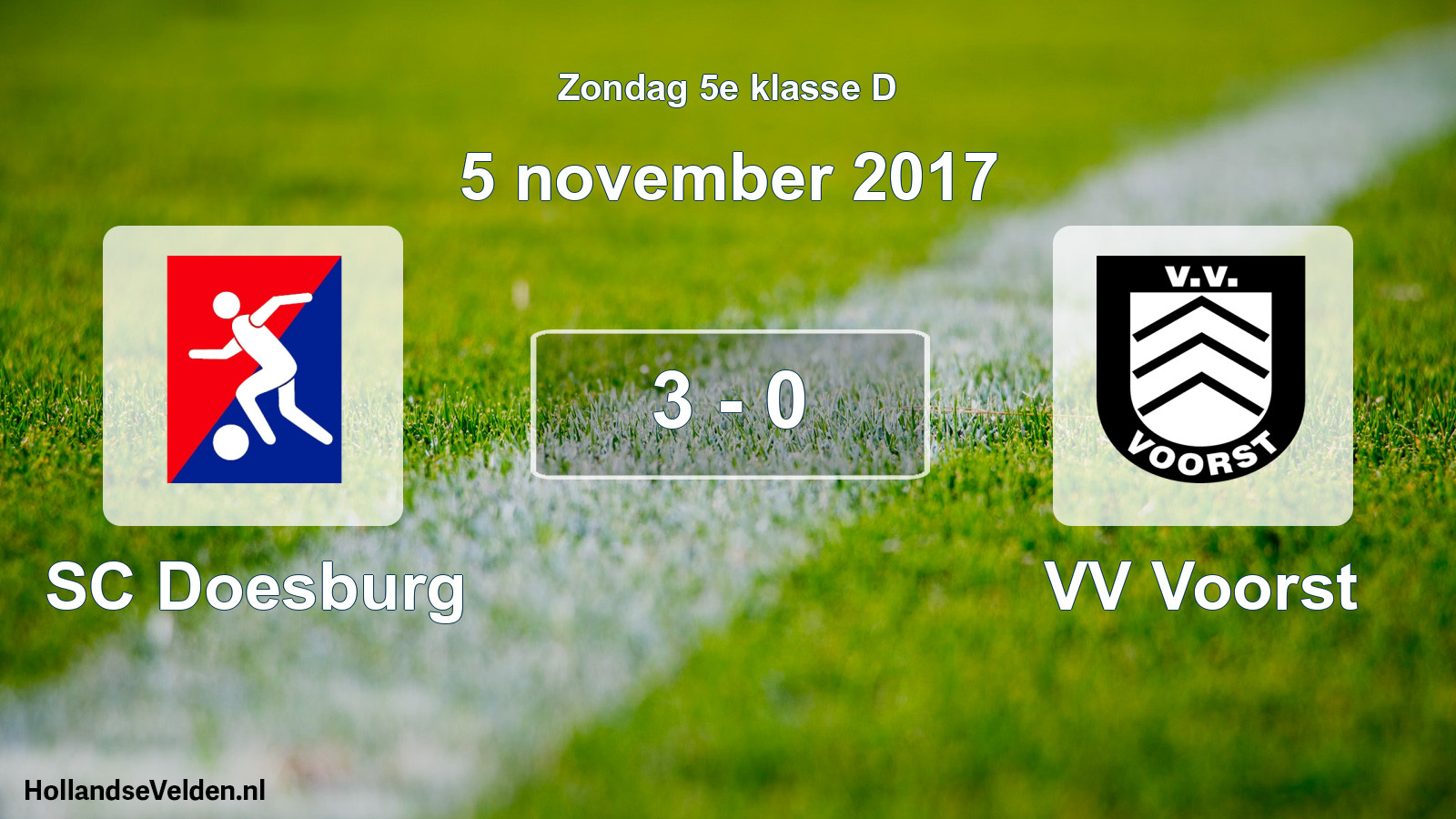 Total number of matches played: SC Doesburg - VV Voorst 3 - 0 (5 November 2017)