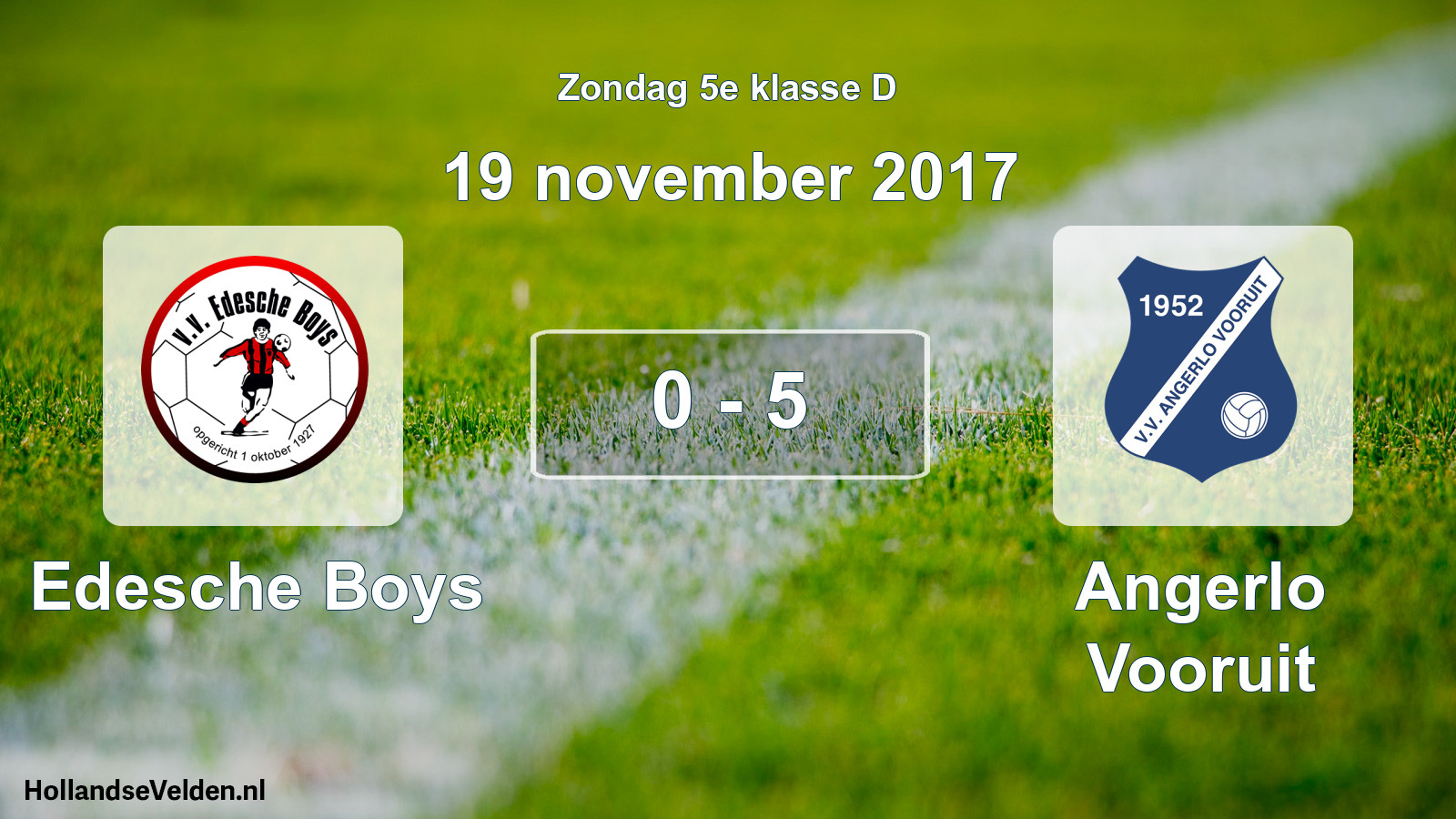 Total number of matches played: Edesche Boys - Angerlo Vooruit 0 - 5 (19 November 2017)