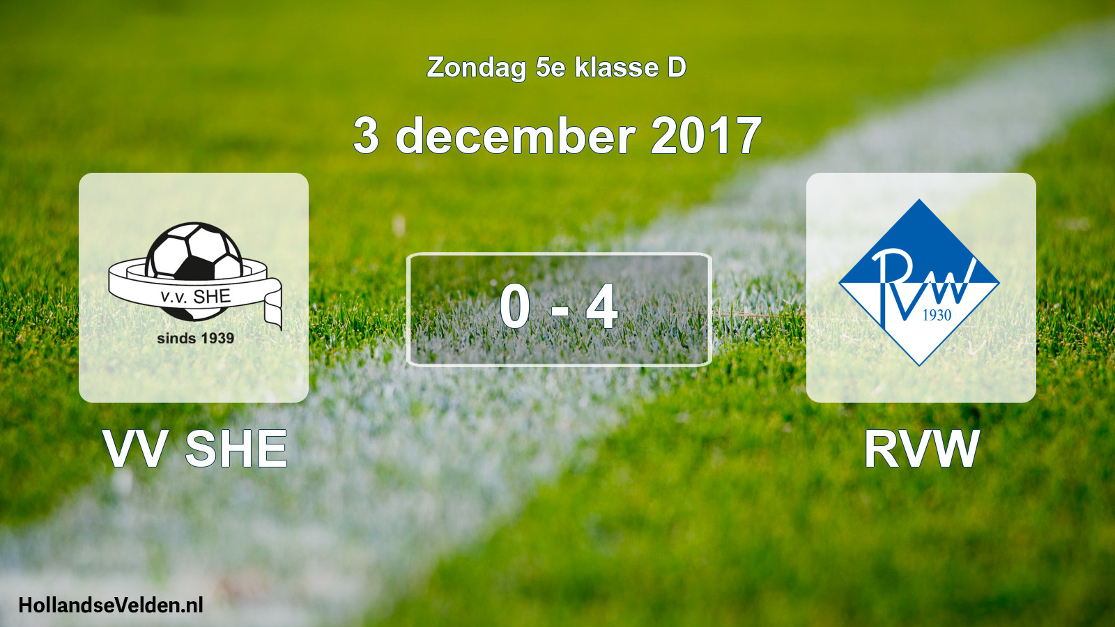 Total number of matches played: VV SHE - RVW 0 - 4 (3 December 2017)
