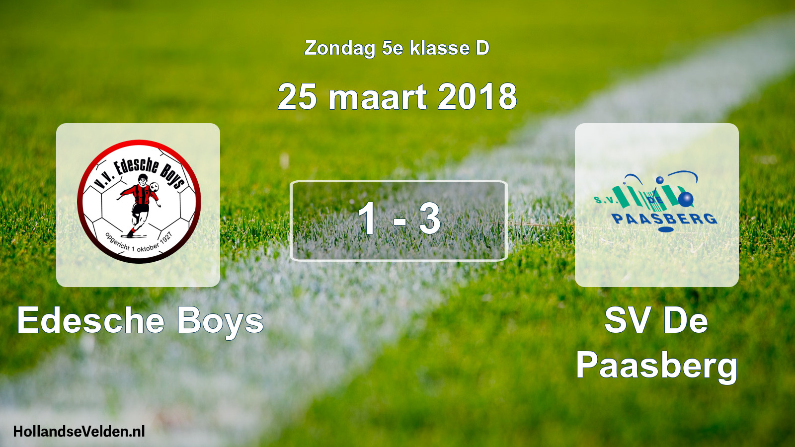 Total number of matches played: Edesche Boys - SV De Paasberg 1 - 3 (25 March 2018)