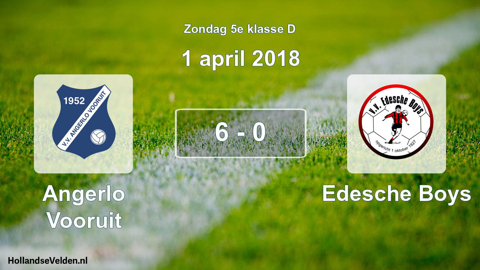 Total number of matches played: Angerlo Vooruit - Edesche Boys 6 - 0 (1 April 2018)