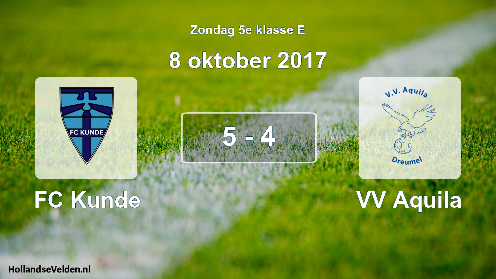 Total number of matches played: FC Kunde - VV Aquila 5 - 4 (8 October 2017)