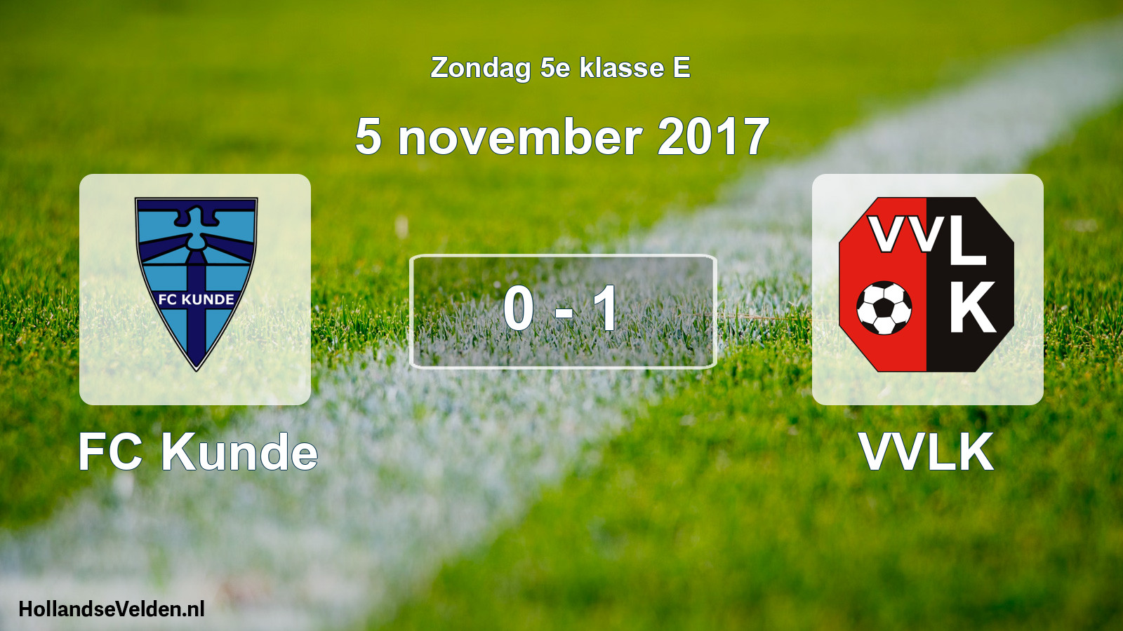Total number of matches played: FC Kunde - VVLK 0 - 1 (5 November 2017)