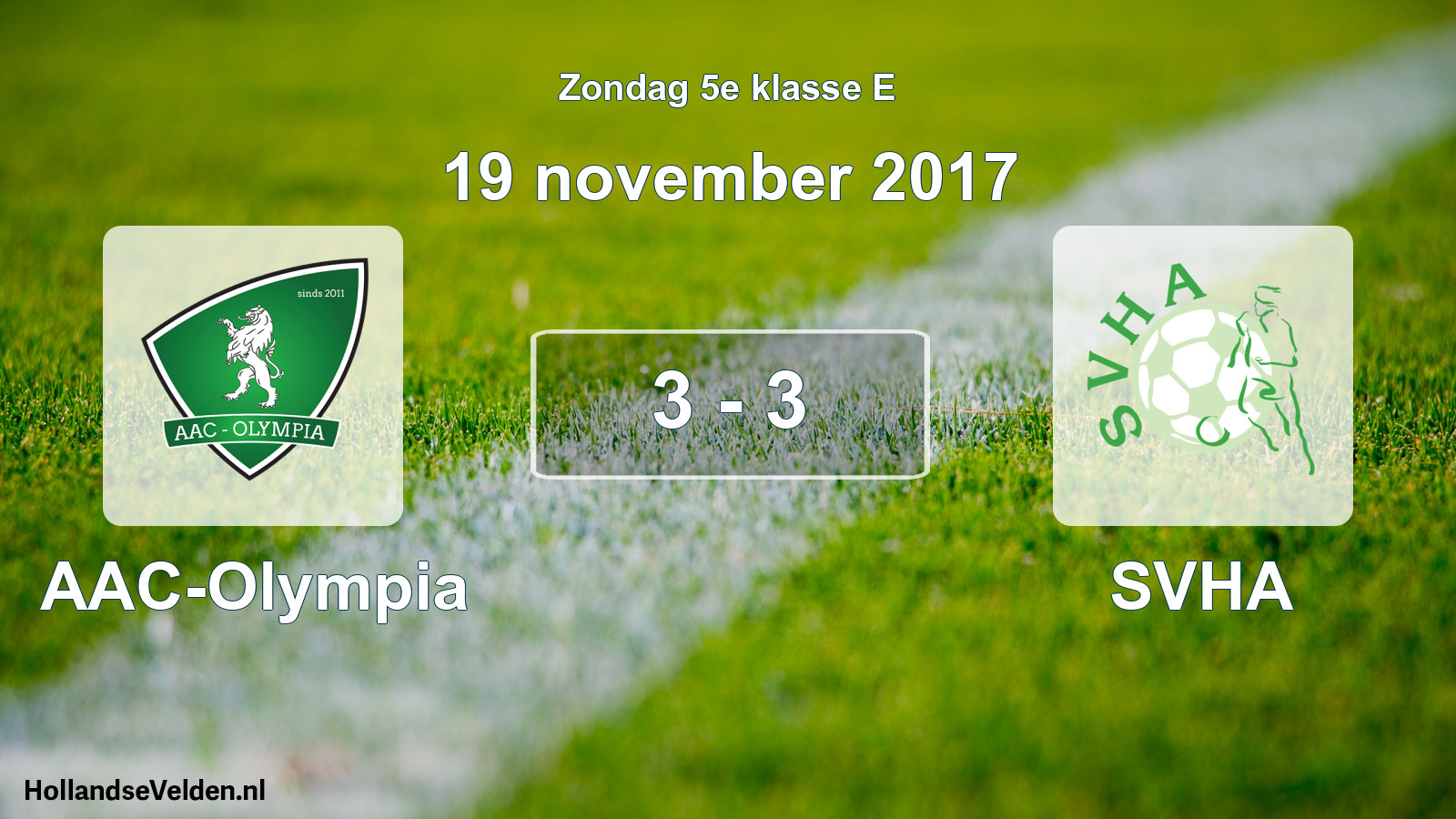Total number of matches played: AAC-Olympia - SVHA 3 - 3 (19 November 2017)