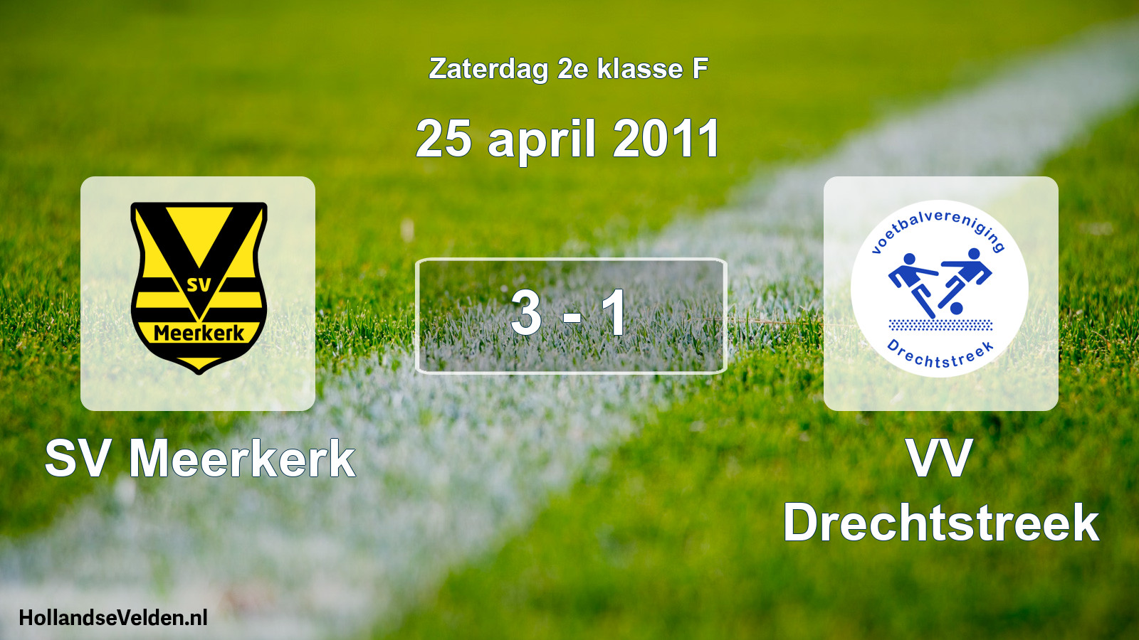 Total number of matches played: SV Meerkerk - VV Drechtstreek 3 - 1 (25 April 2011)