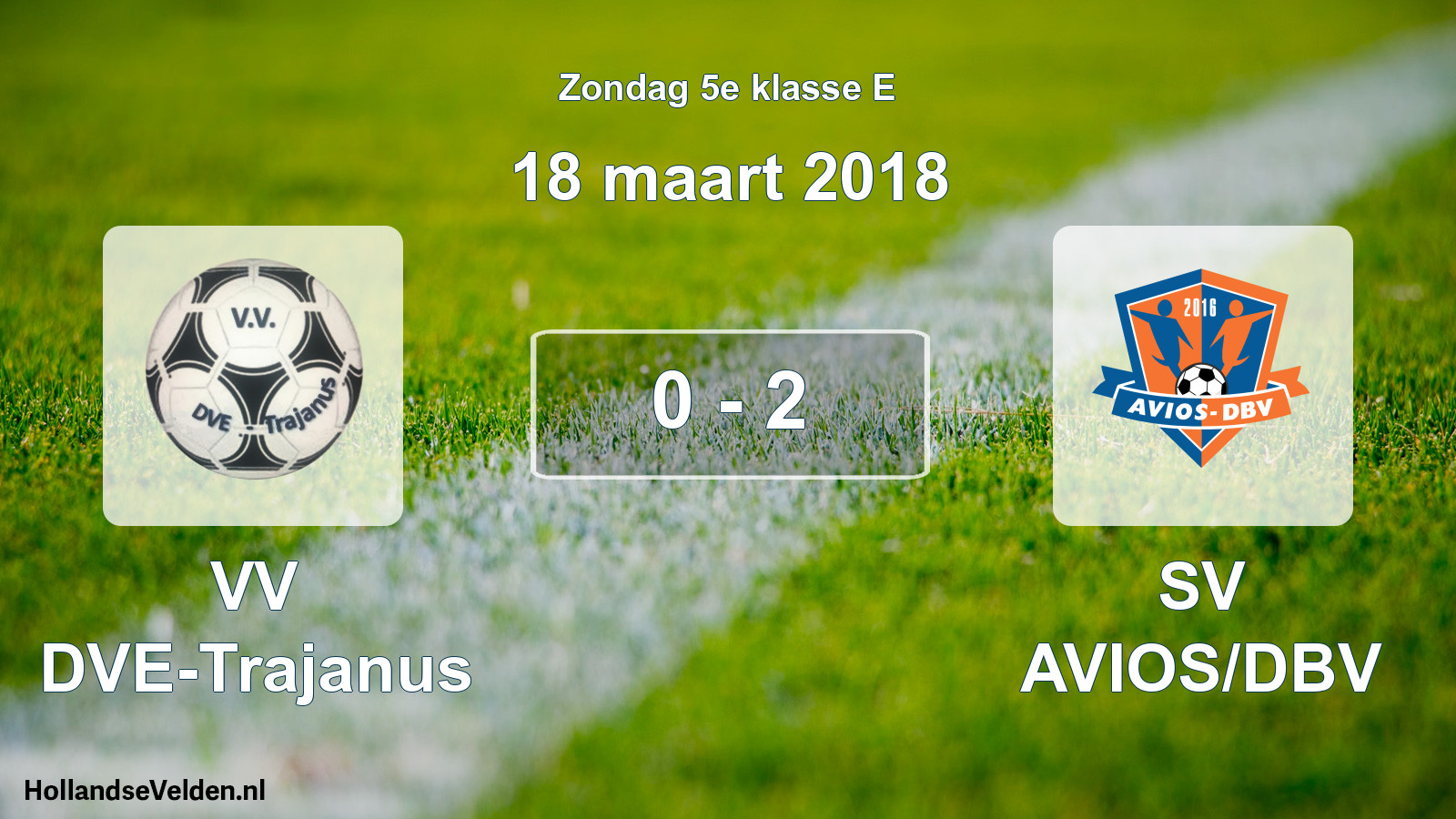 Total number of matches played: VV DVE-Trajanus - SV AVIOS/DBV 0 - 2 (18 March 2018)