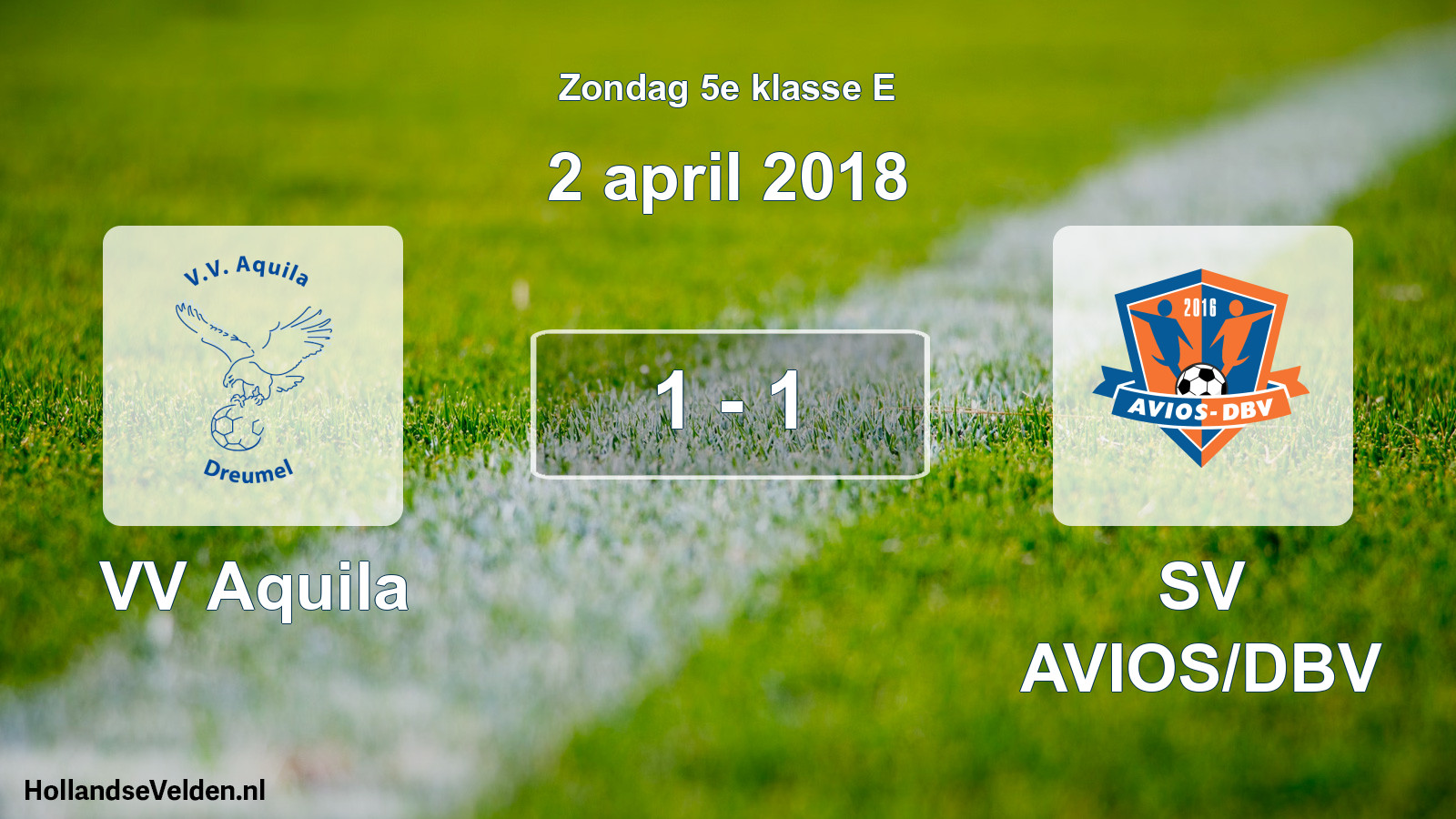 Total number of matches played: VV Aquila - SV AVIOS/DBV 1 - 1 (2 April 2018)