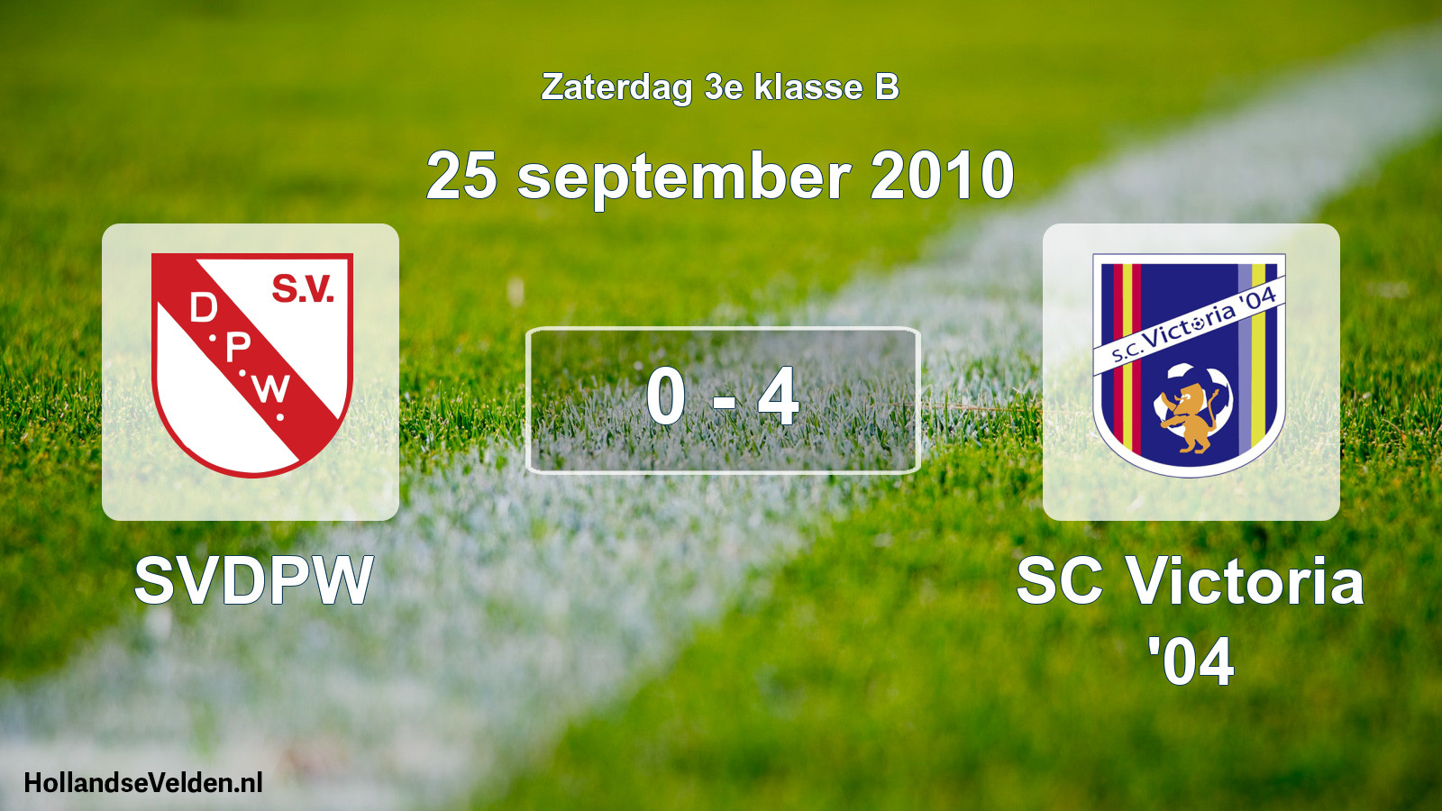 Total number of matches played: SVDPW - SC Victoria '04 0 - 4 (25 September 2010)