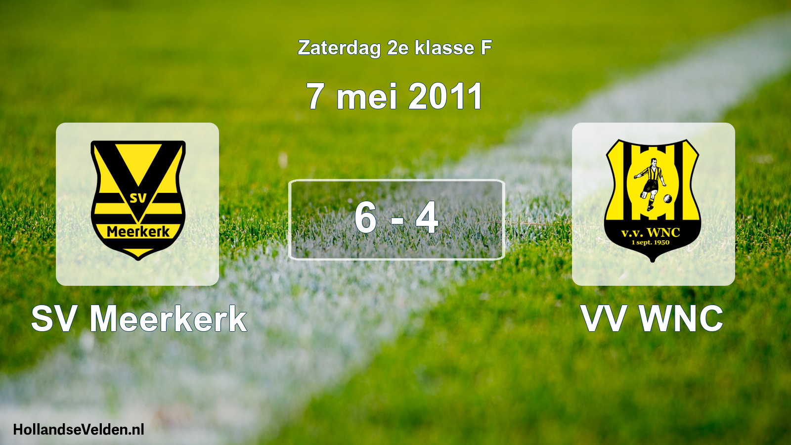 Total number of matches played: SV Meerkerk - VV WNC 6 - 4 (7 May 2011)