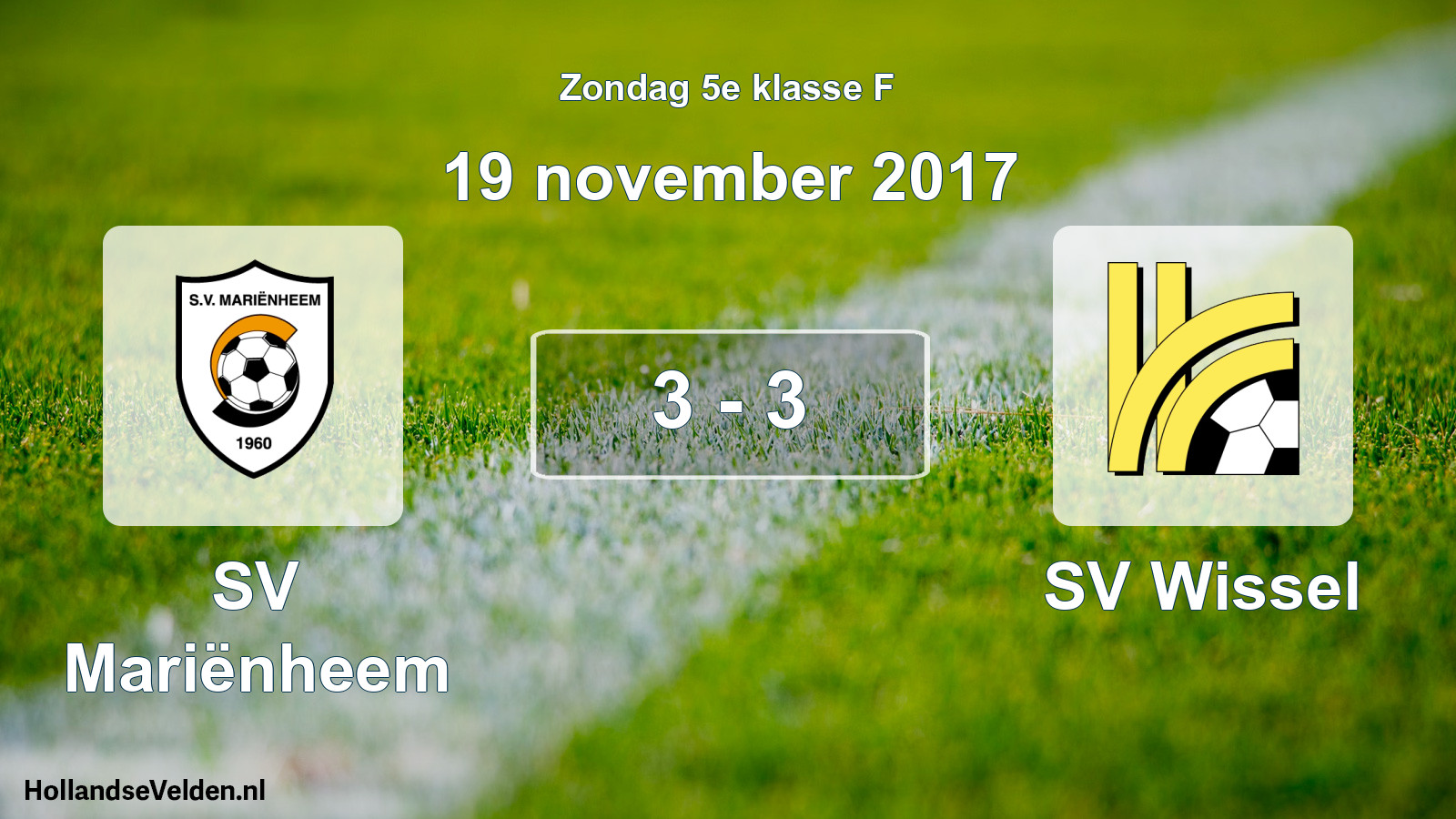 Total number of matches played: SV Mariënheem - SV Wissel 3 - 3 (19 November 2017)