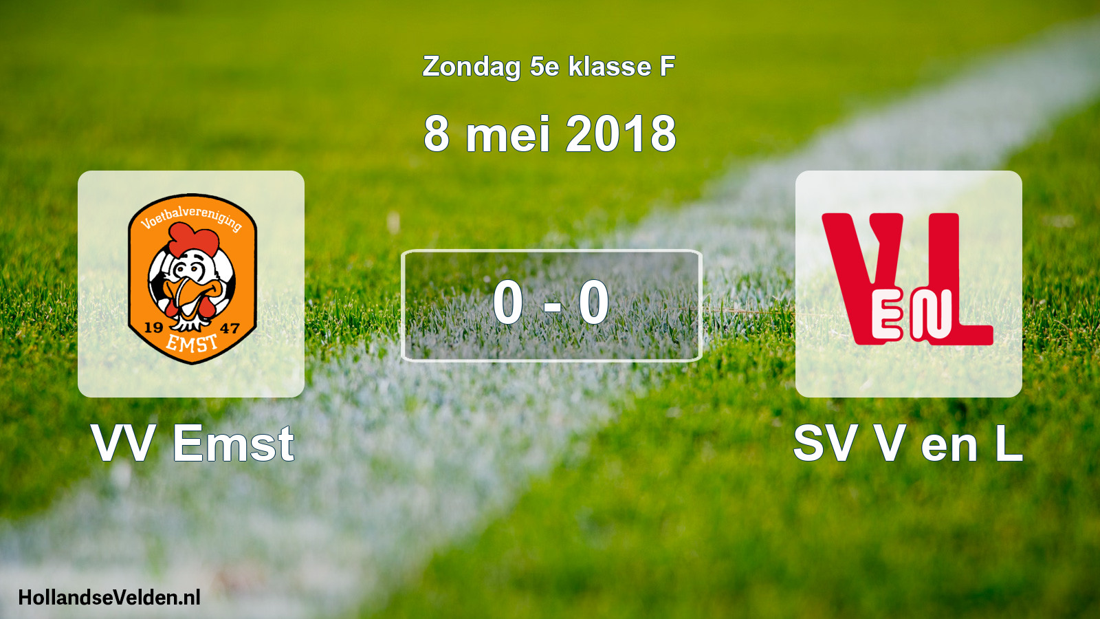Total number of matches played: VV Emst - SV V en L 0 - 0 (8 May 2018)