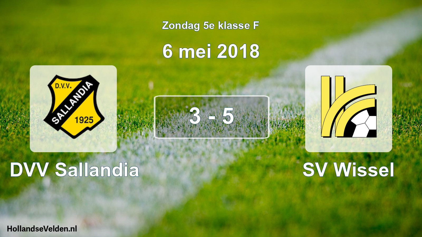 Total number of matches played: DVV Sallandia - SV Wissel 3 - 5 (6 May 2018)
