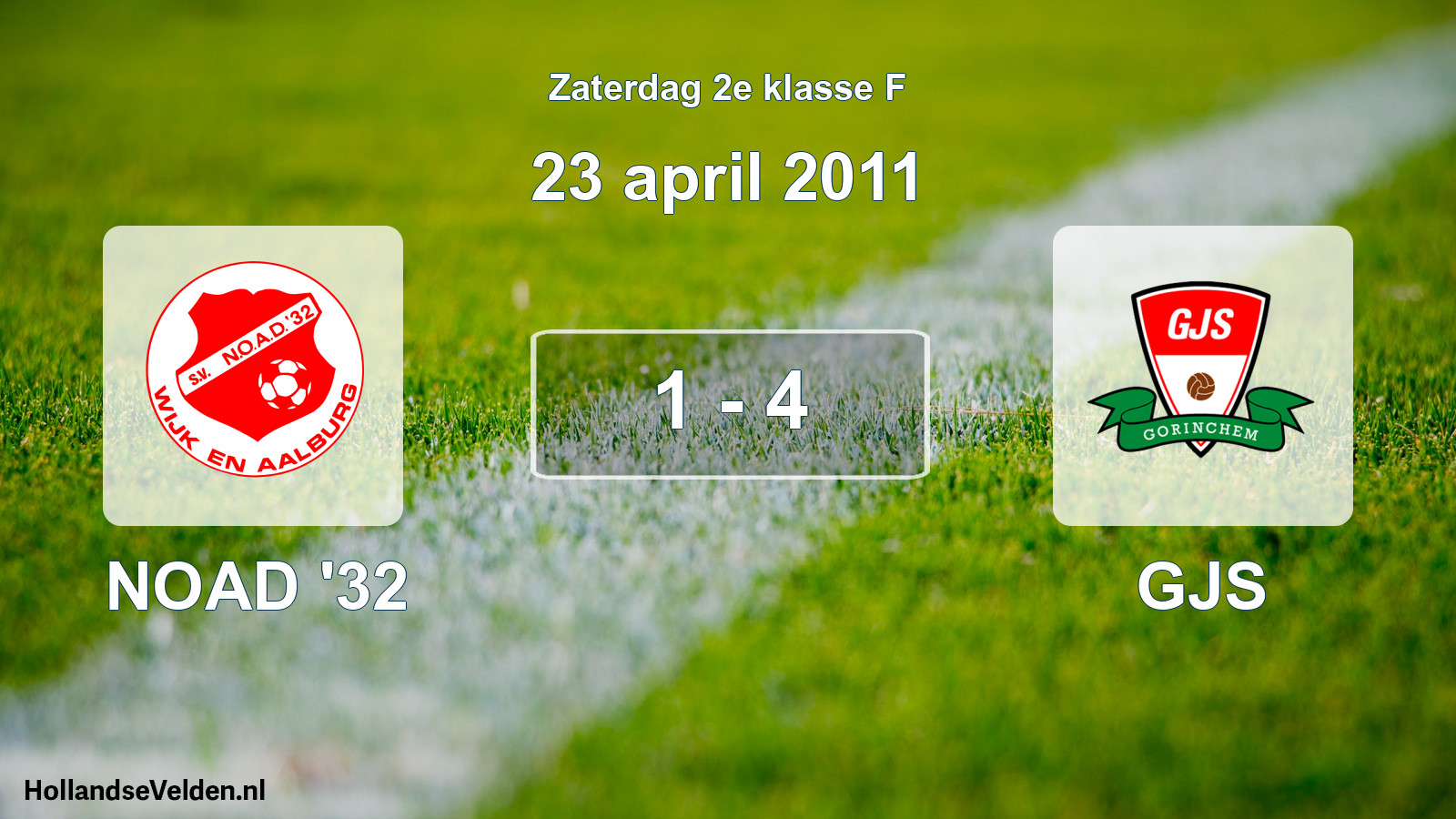 Total number of matches played: NOAD '32 - GJS 1 - 4 (23 April 2011)